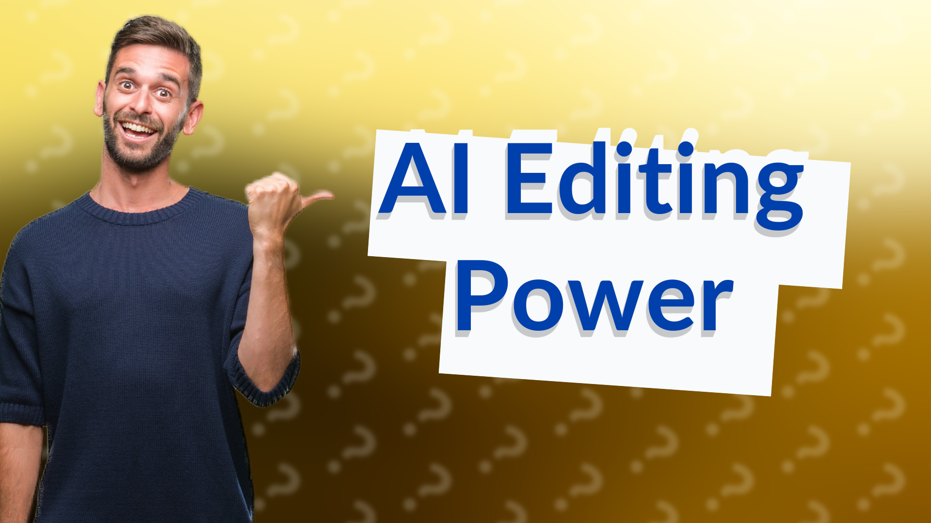 AI Editing Power