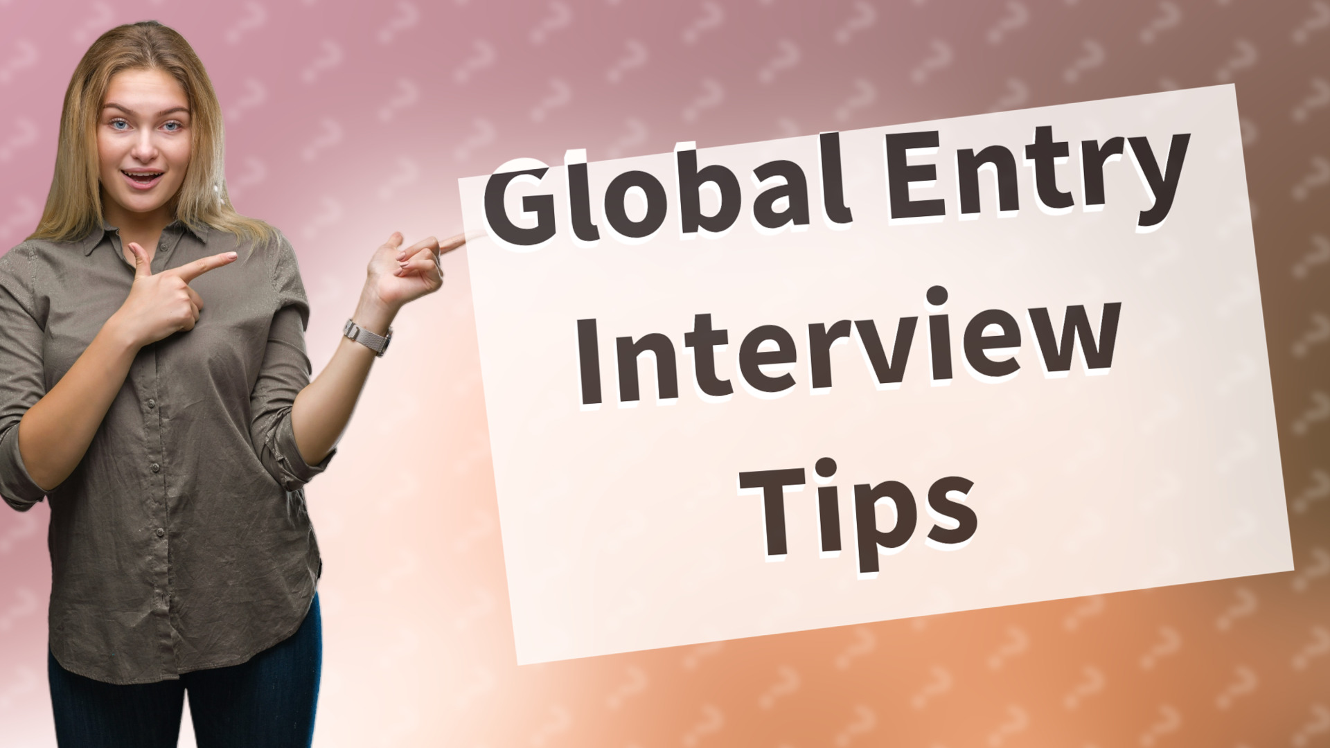 Global Entry Interview Tips