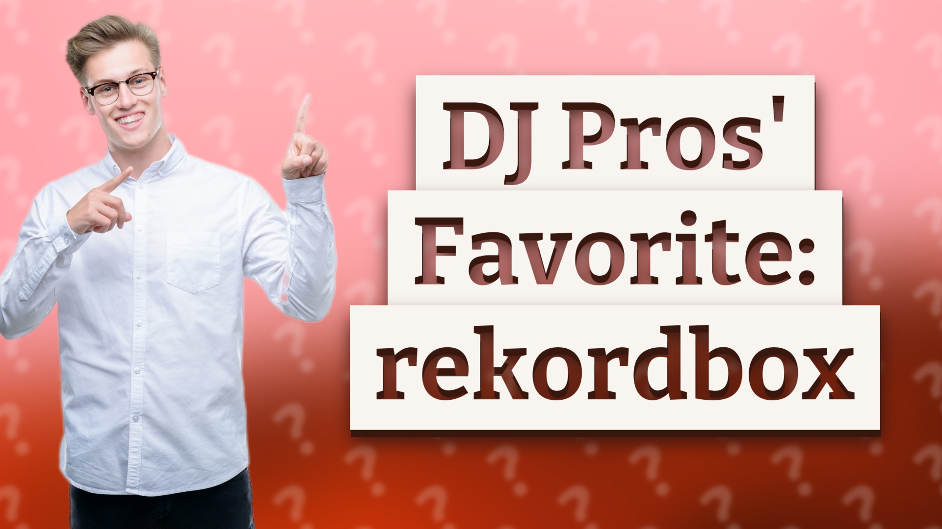 DJ Pros' Favorite: rekordbox