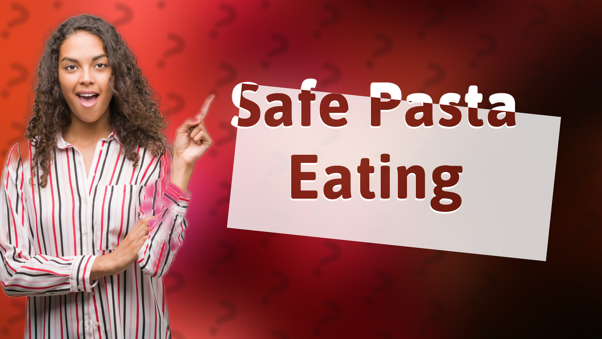 Safe Pasta Eating