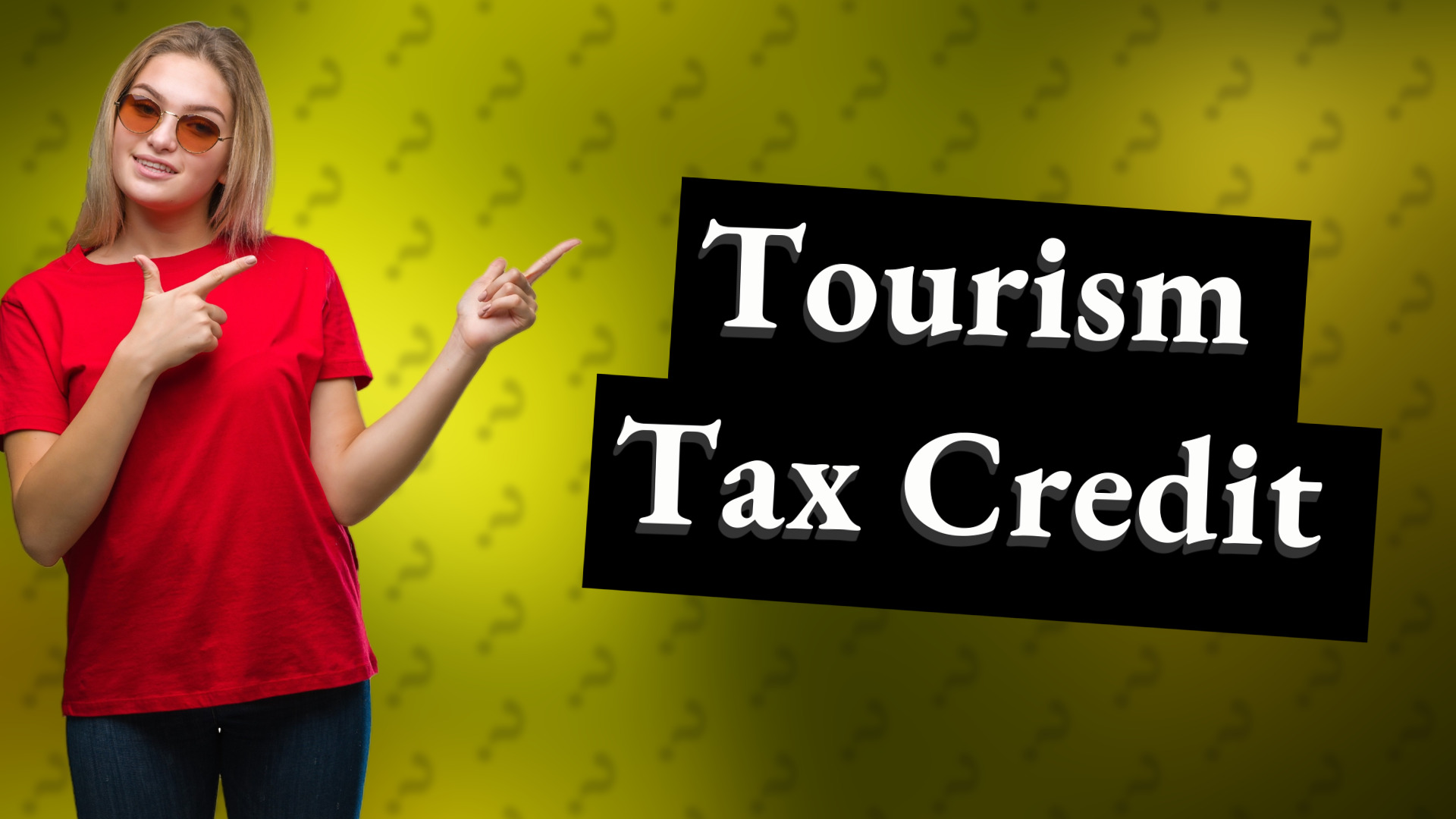 Tourism Tax Credit