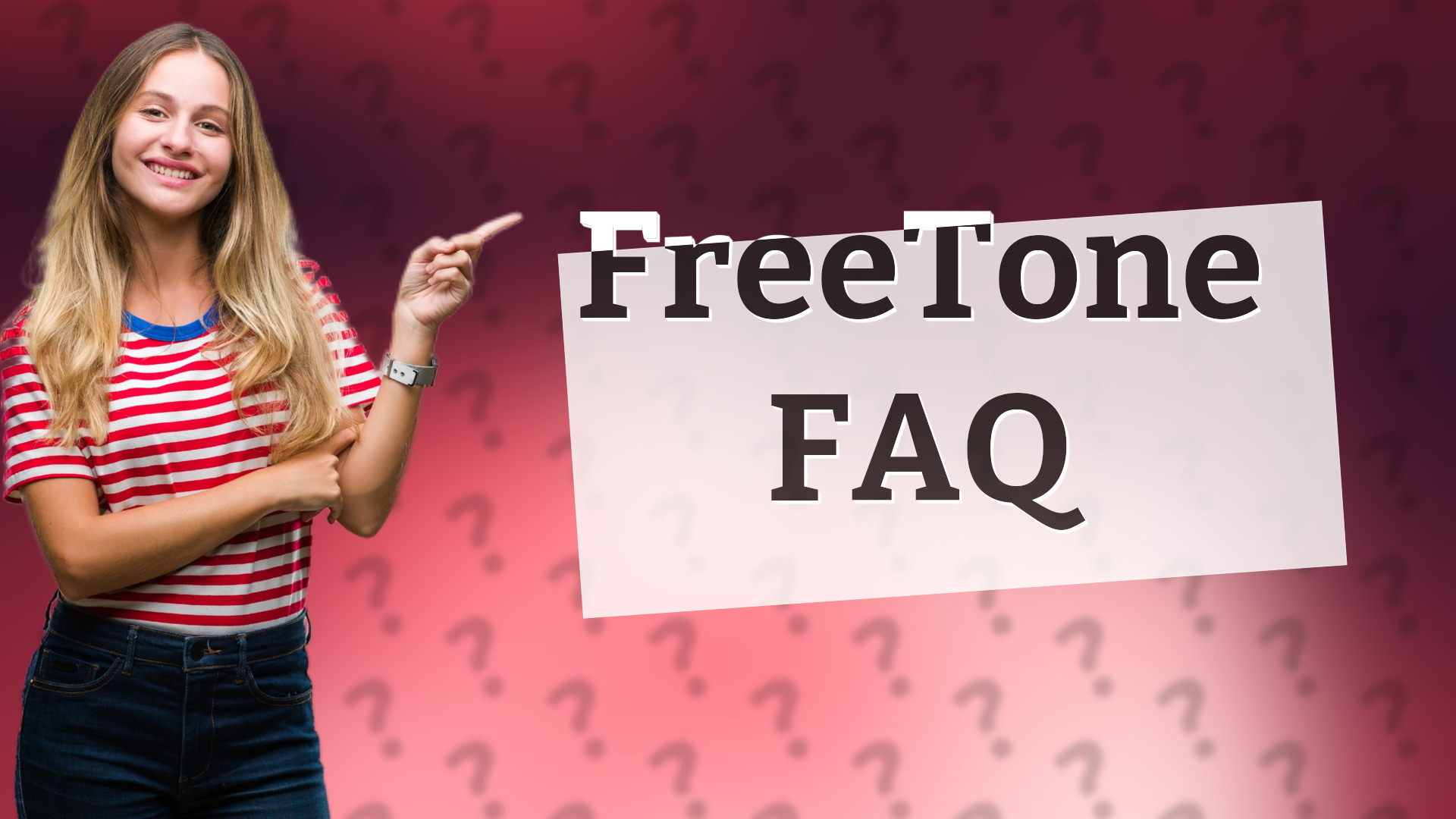 FreeTone FAQ