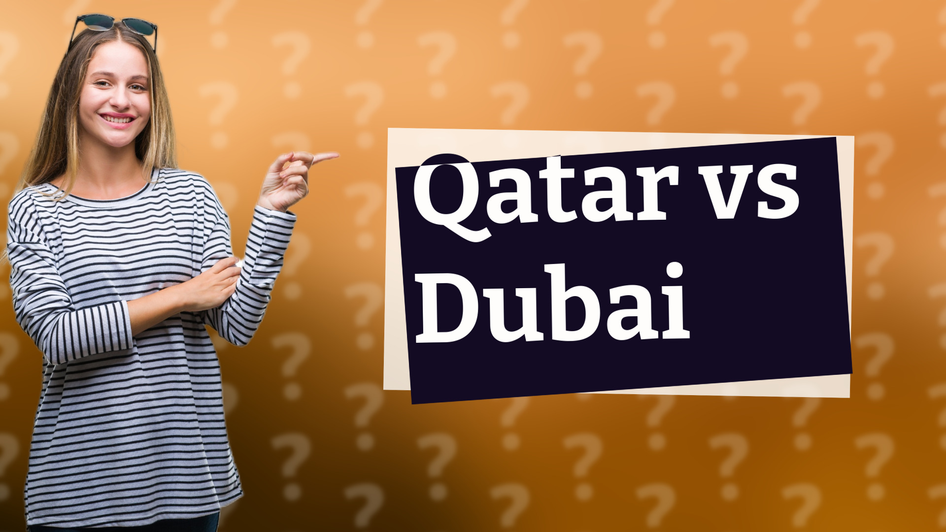 Qatar vs Dubai