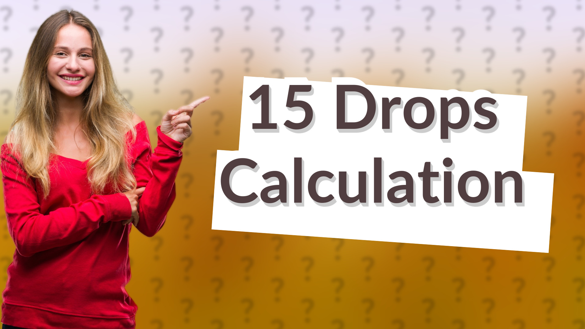 15 Drops Calculation