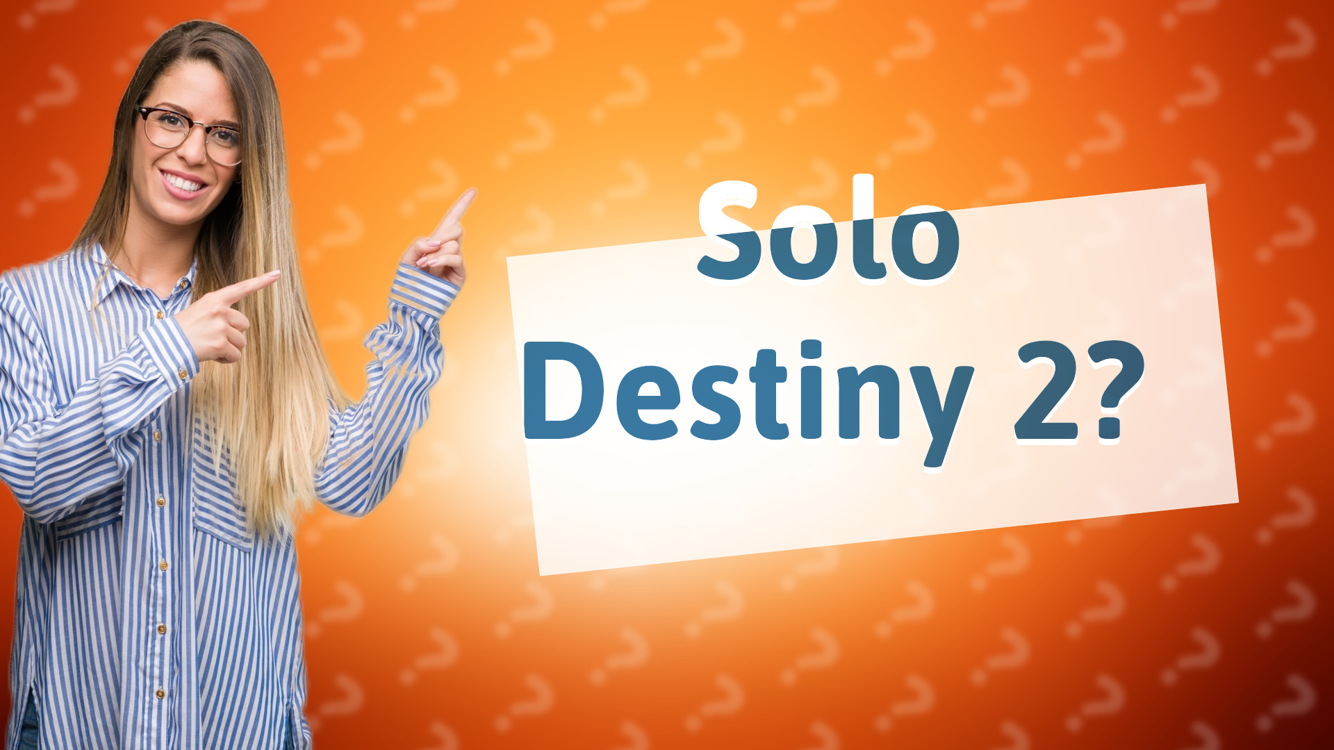 Solo Destiny 2?