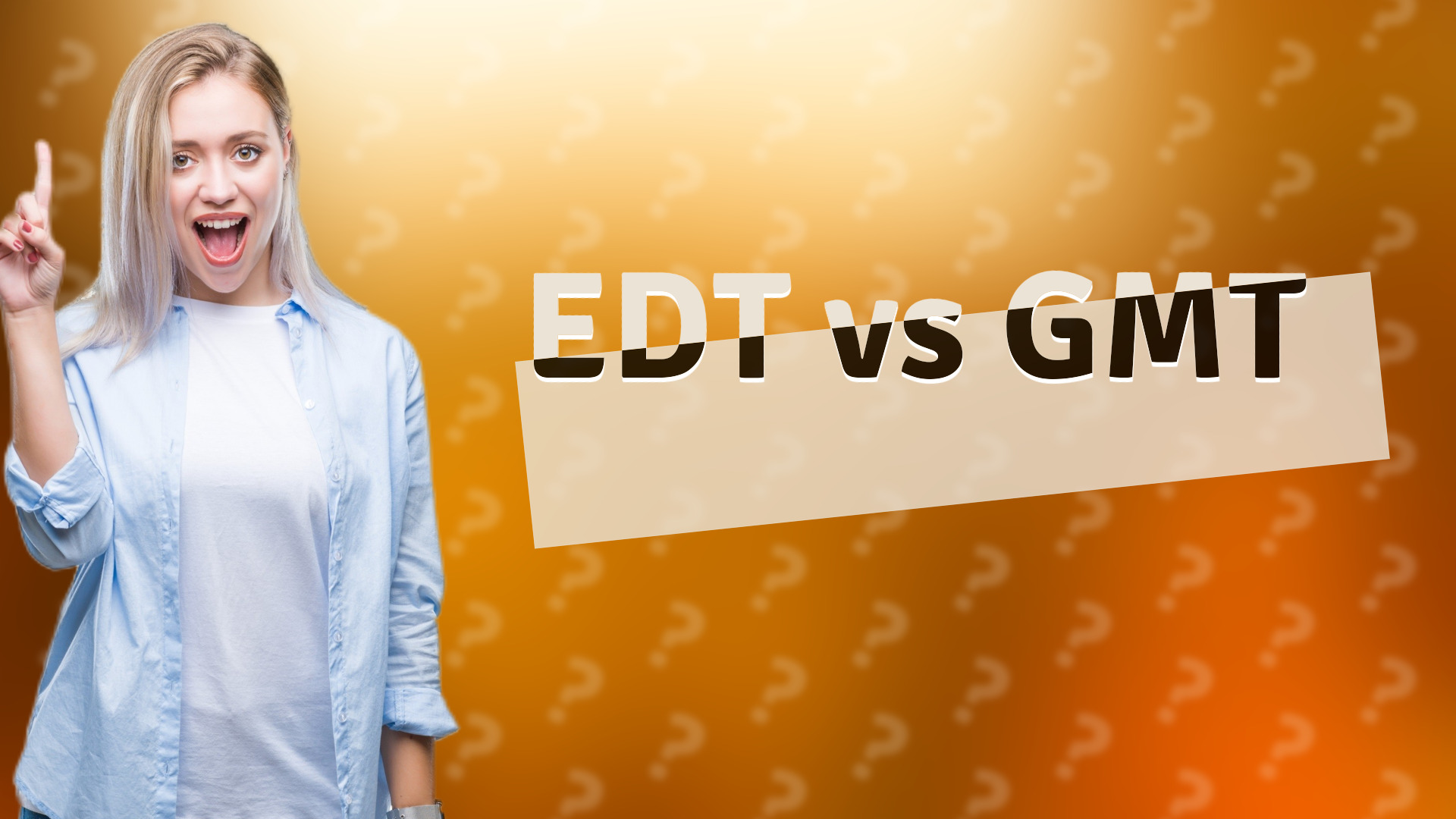 EDT vs GMT