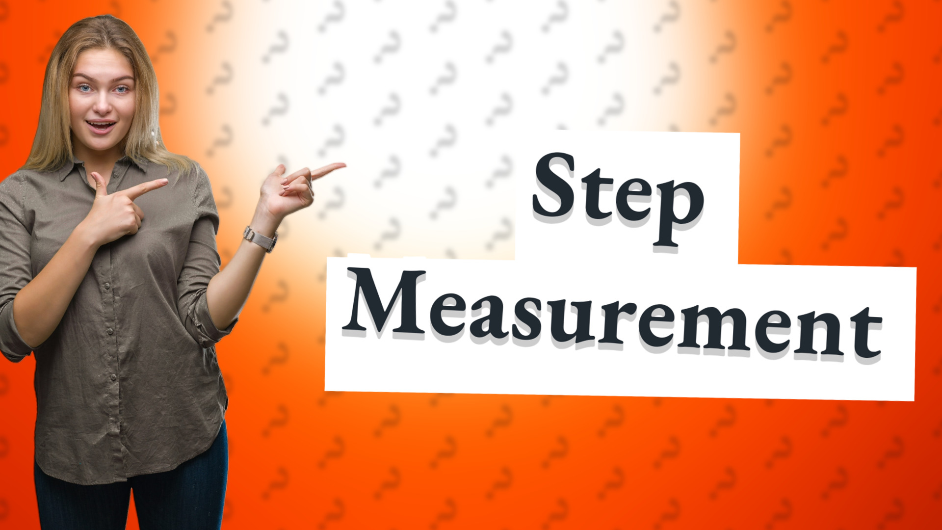 Step Measurement