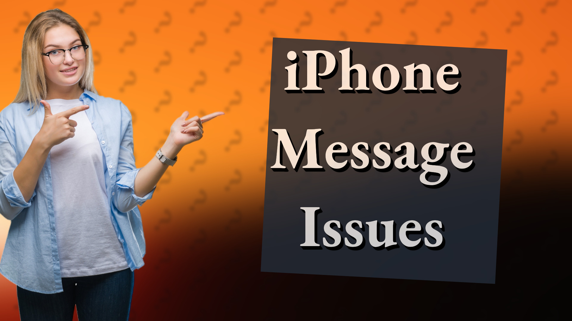 iPhone Message Issues
