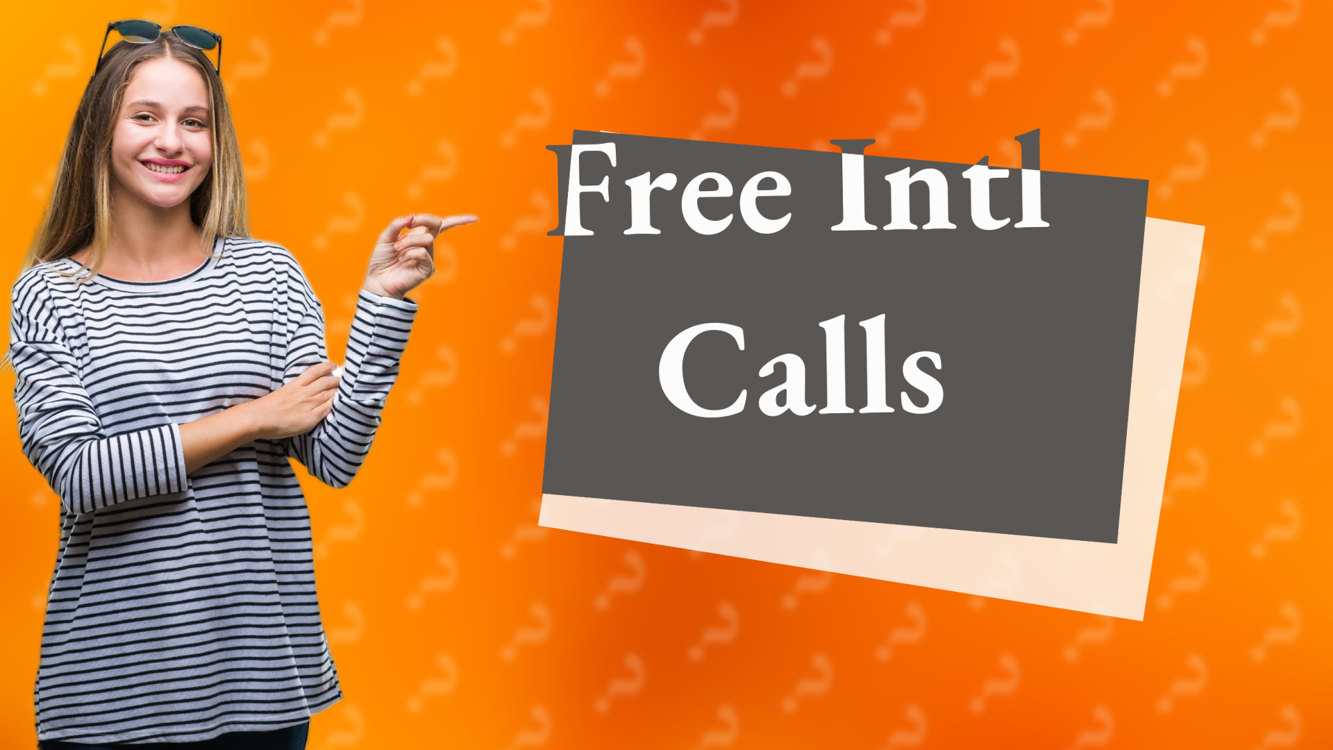 Free Intl Calls