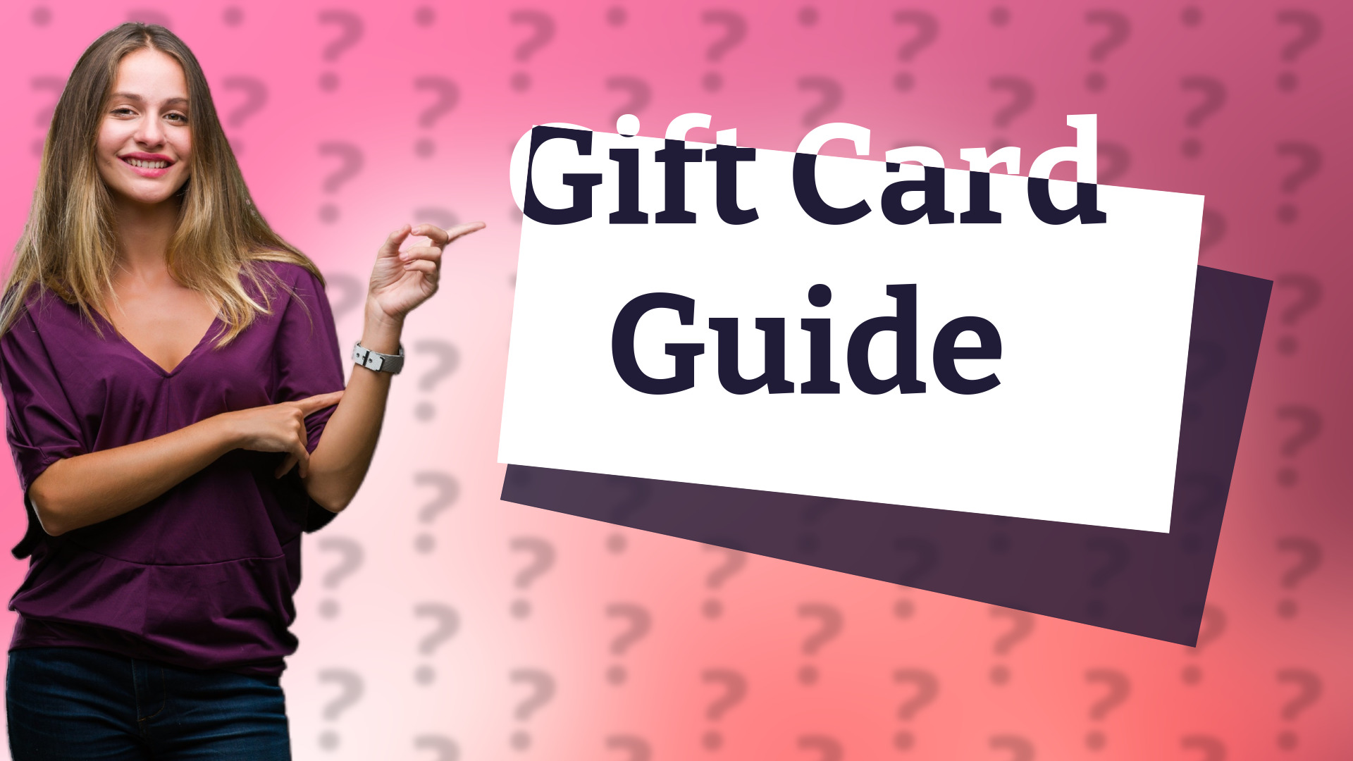 Gift Card Guide