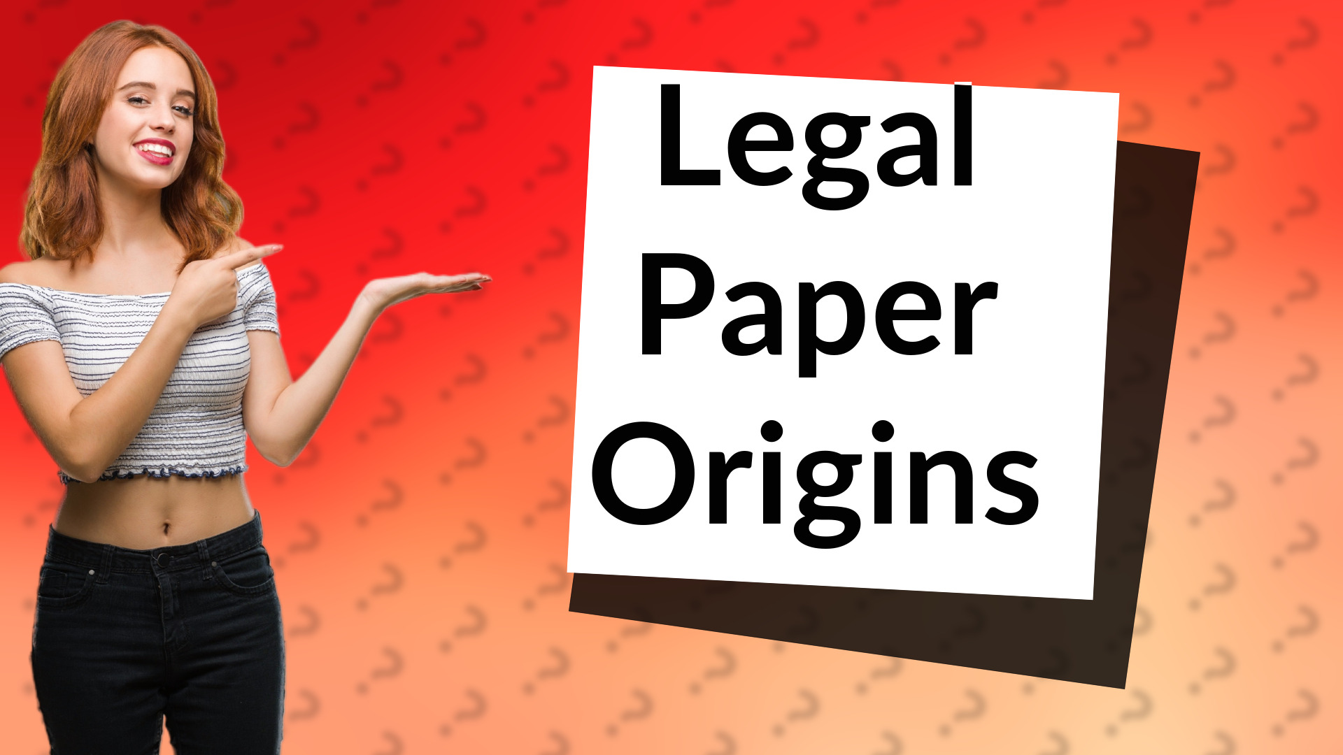 Legal Paper Origins