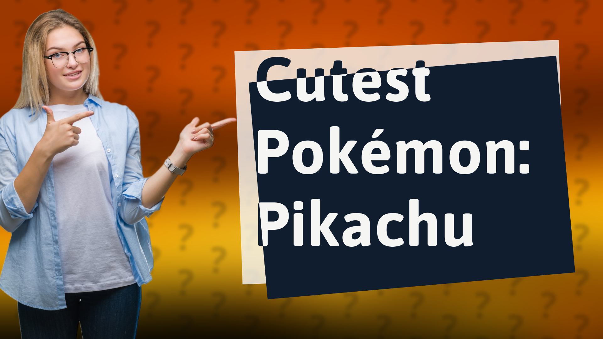 Cutest Pokémon: Pikachu
