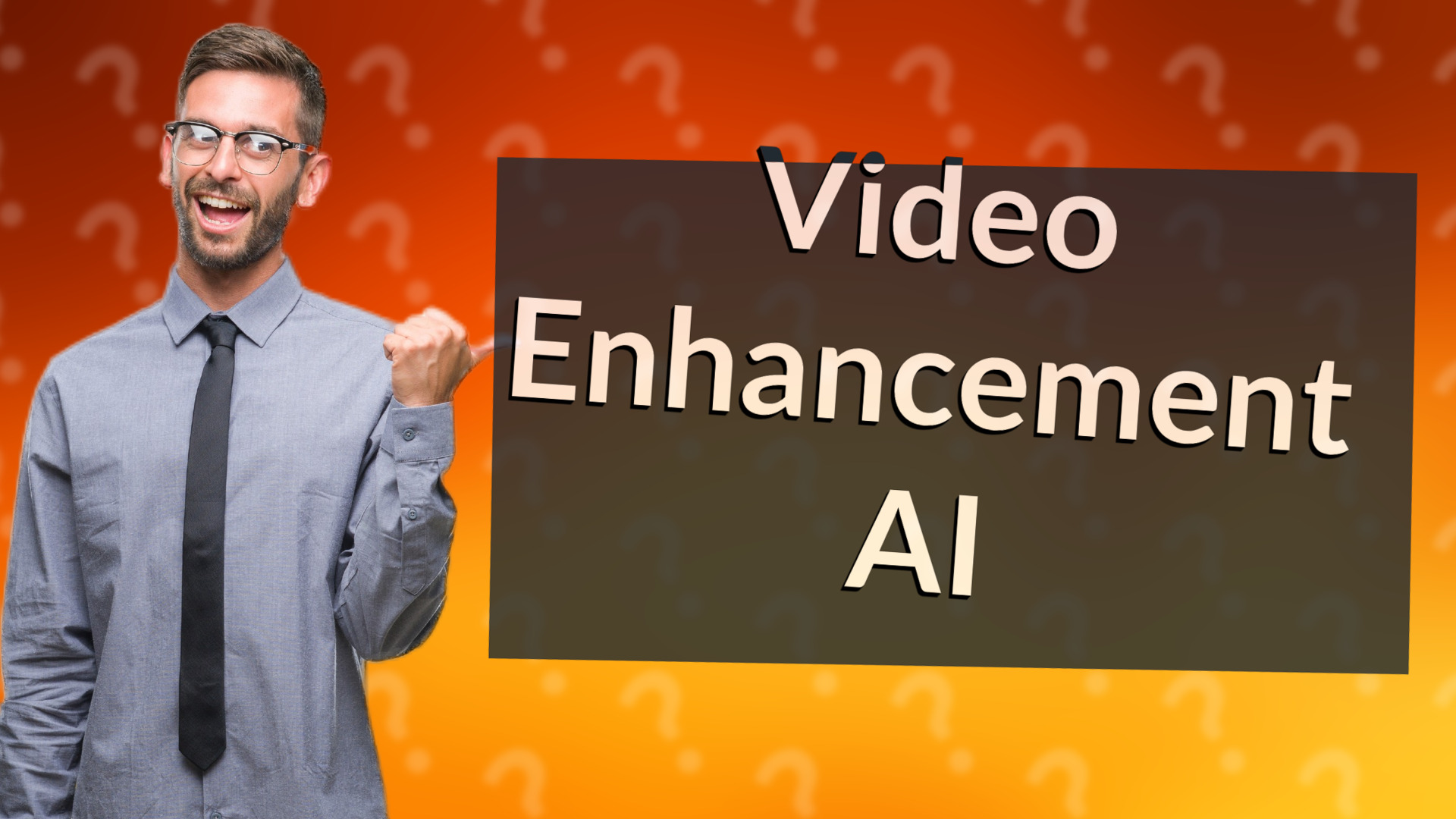 Video Enhancement AI