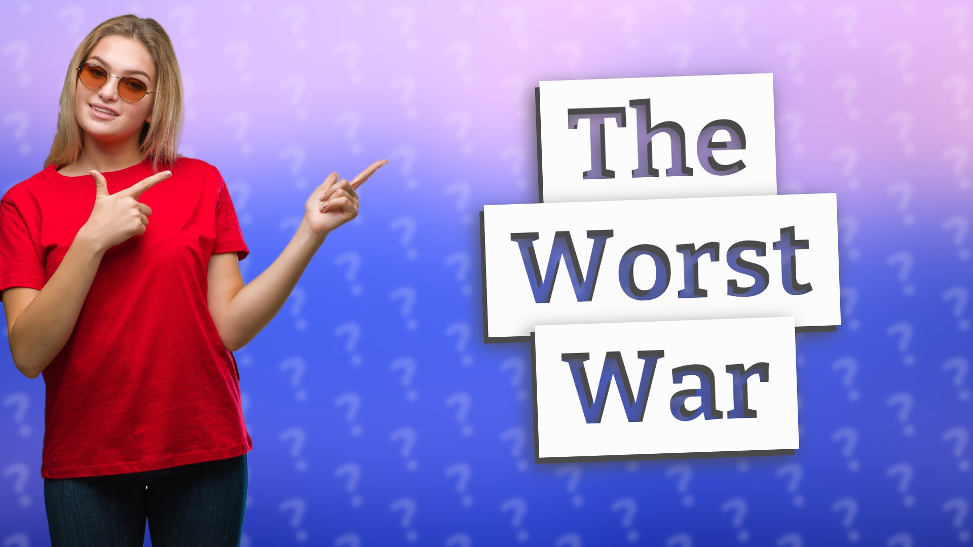 The Worst War