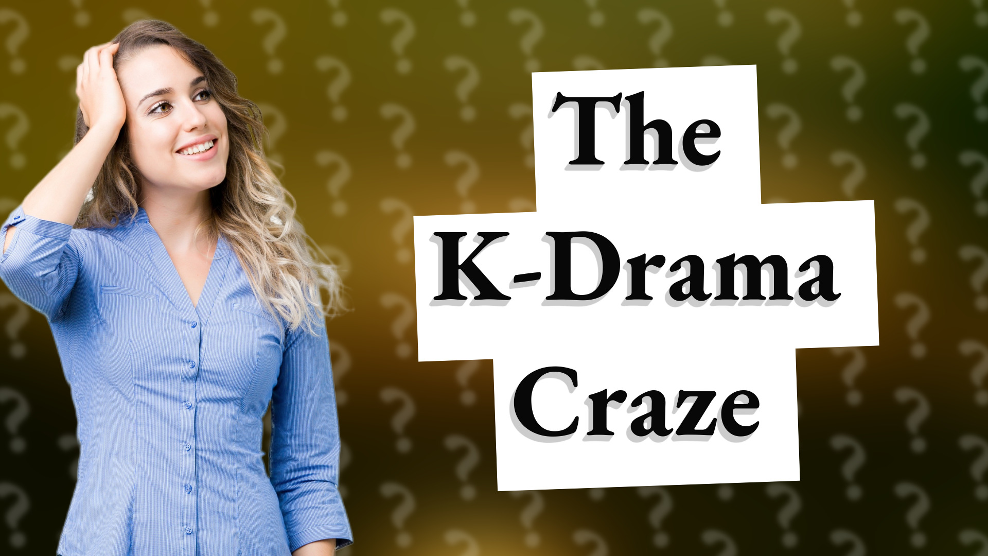 The K-Drama Craze