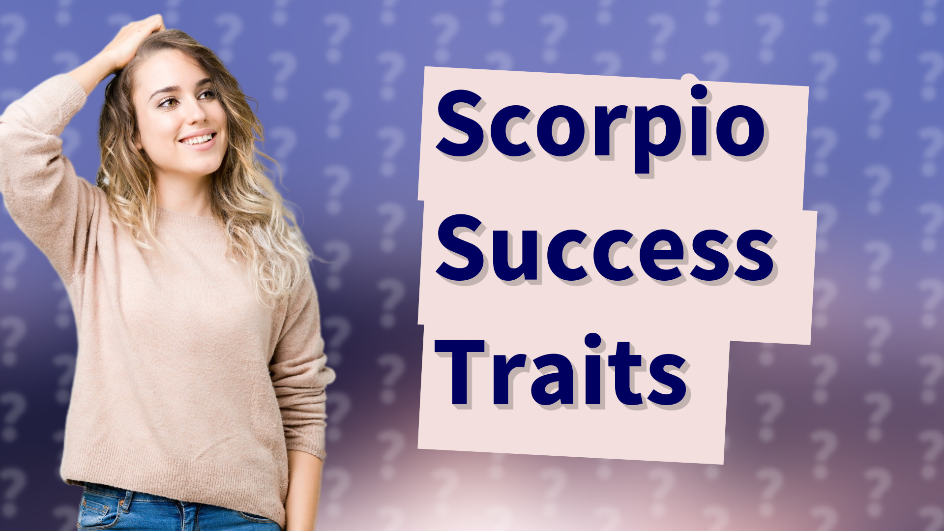 Scorpio Success Traits