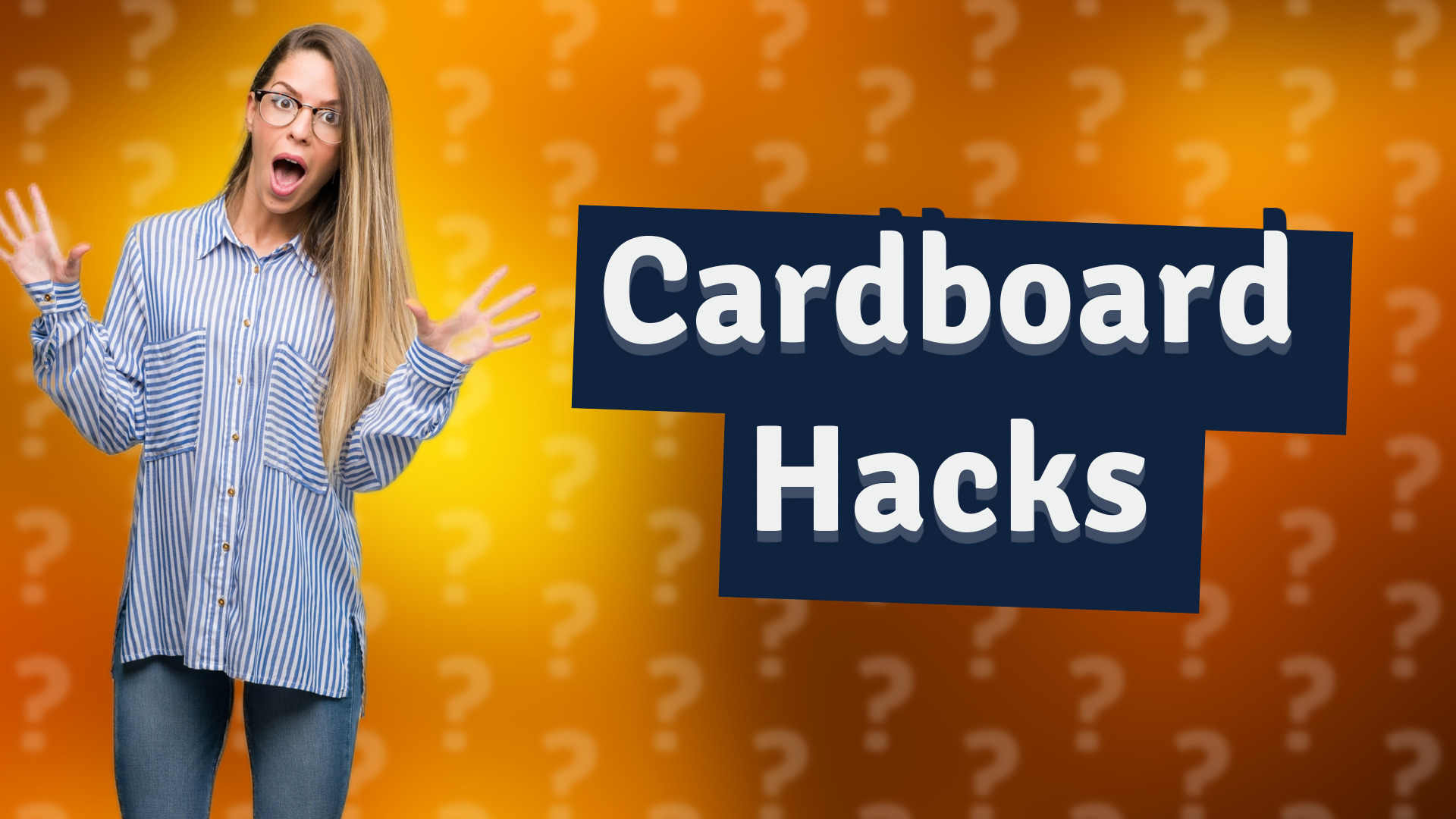 Cardboard Hacks