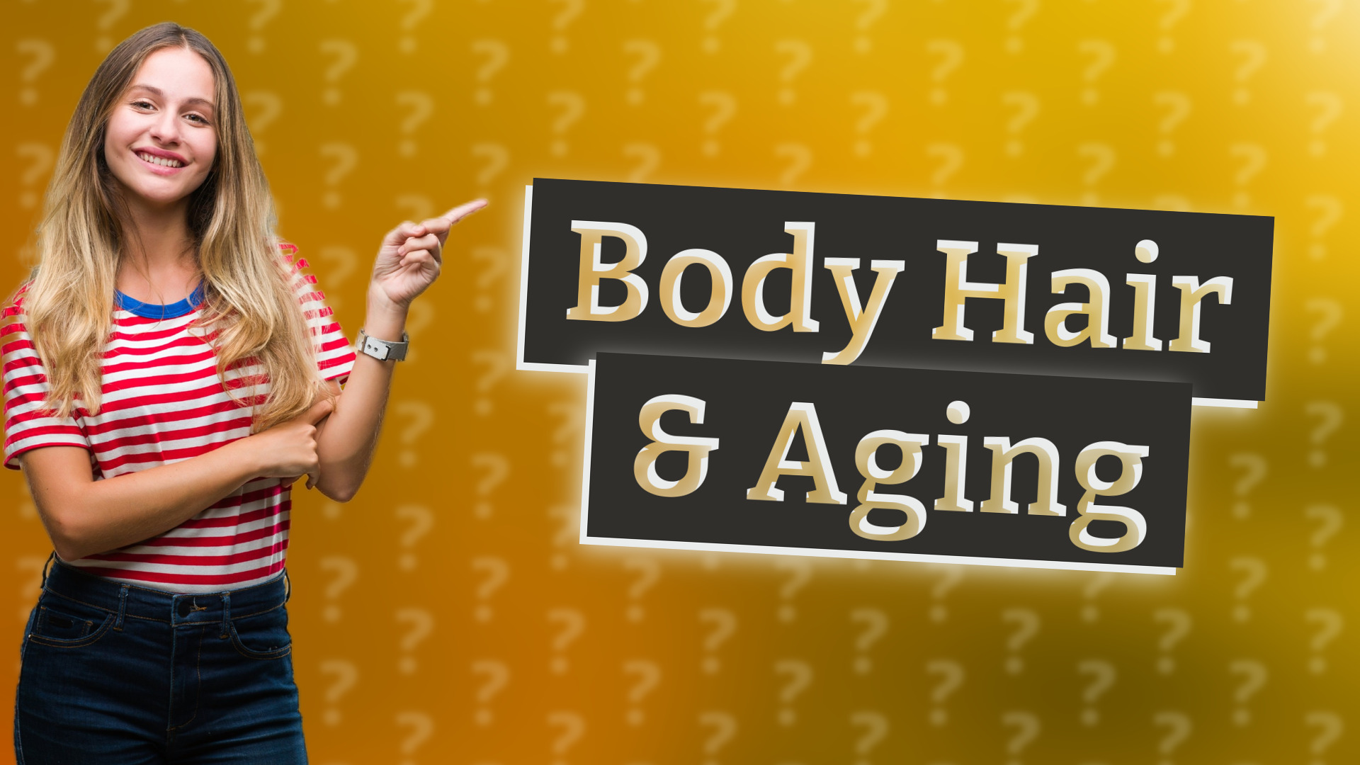 Body Hair & Aging
