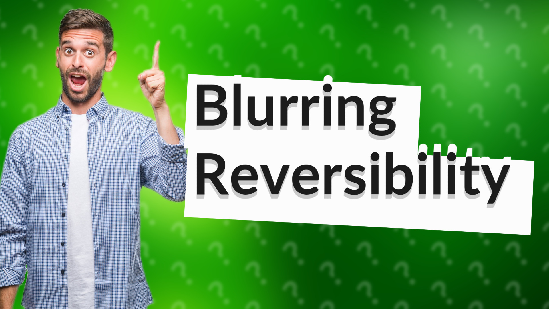 Blurring Reversibility