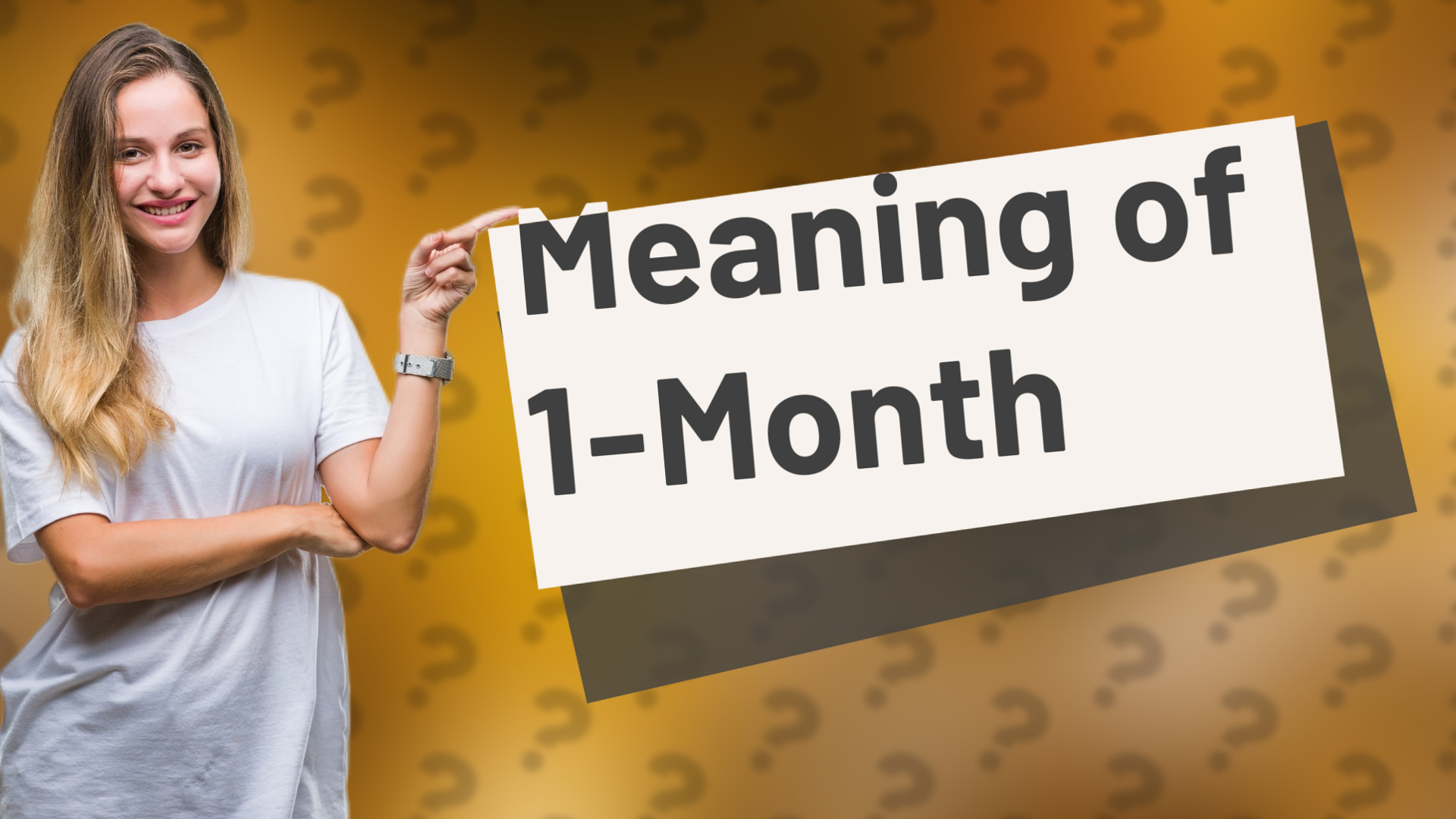 Meaning of 1-Month