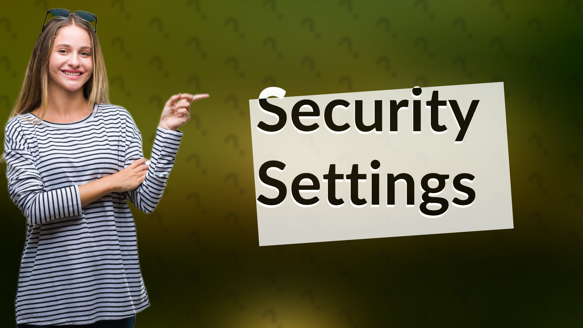 Security Settings