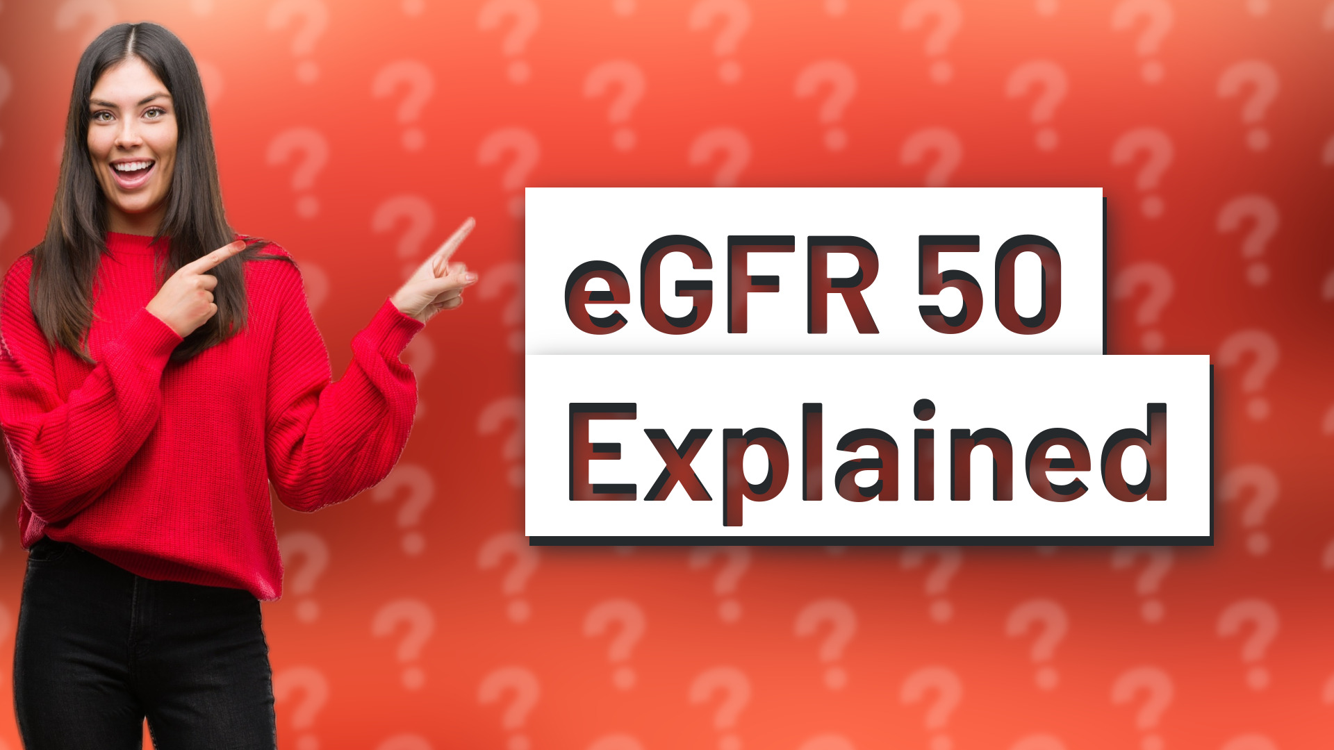 eGFR 50 Explained