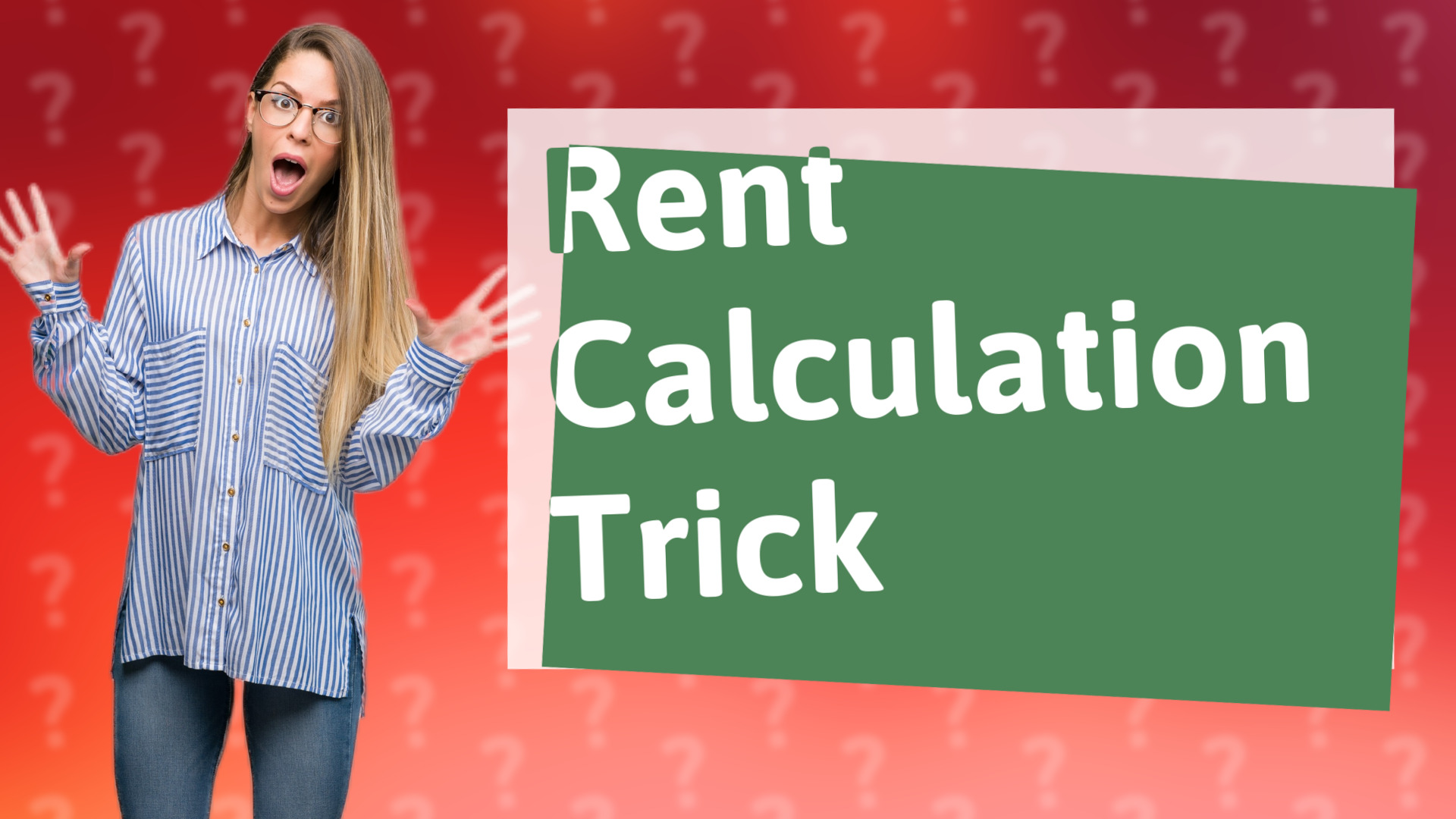 Rent Calculation Trick