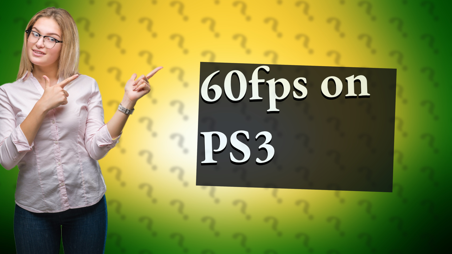 60fps on PS3
