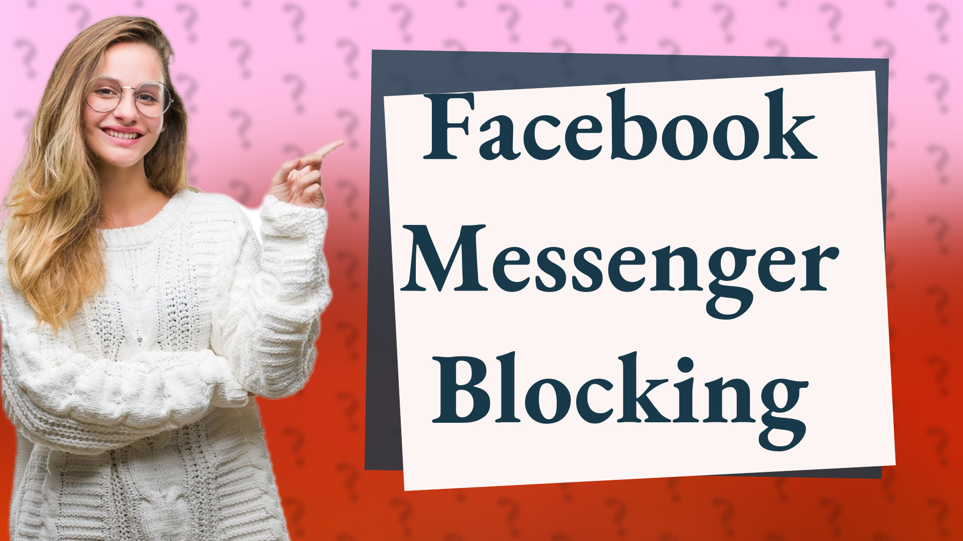 Facebook Messenger Blocking