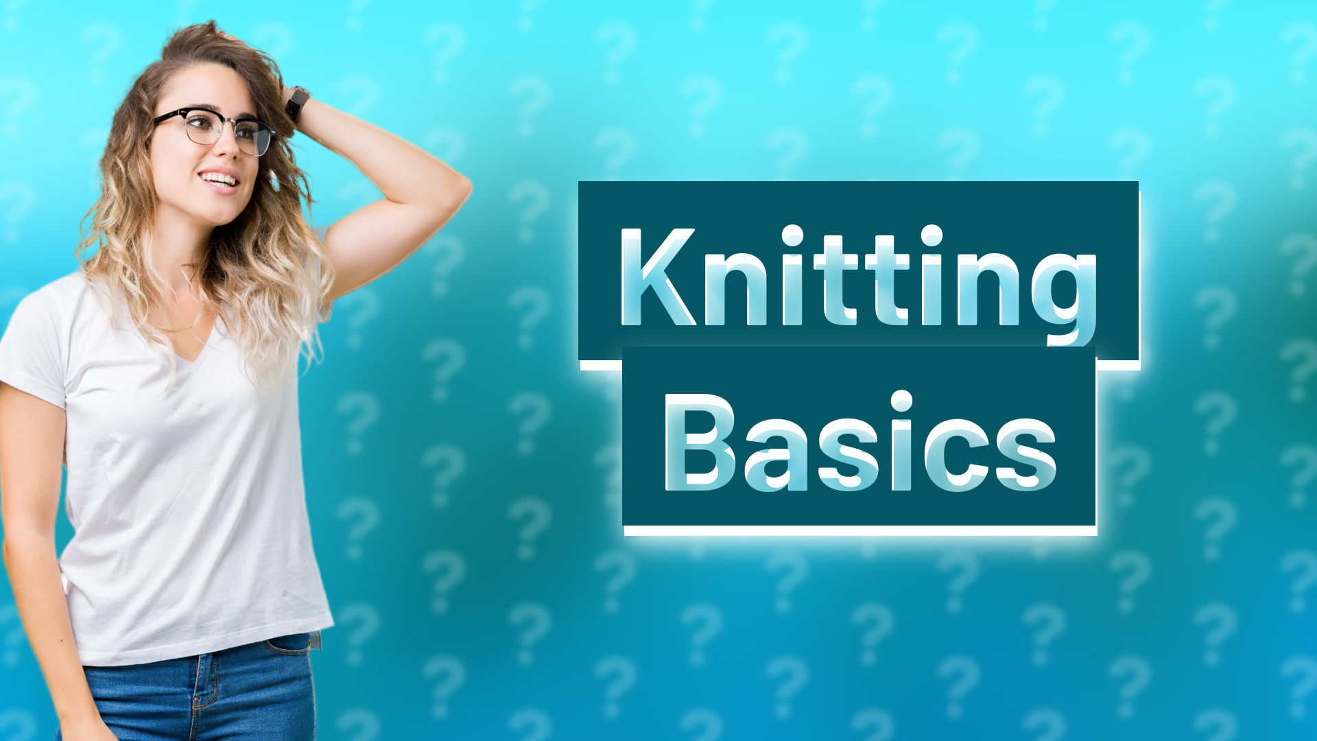 Knitting Basics
