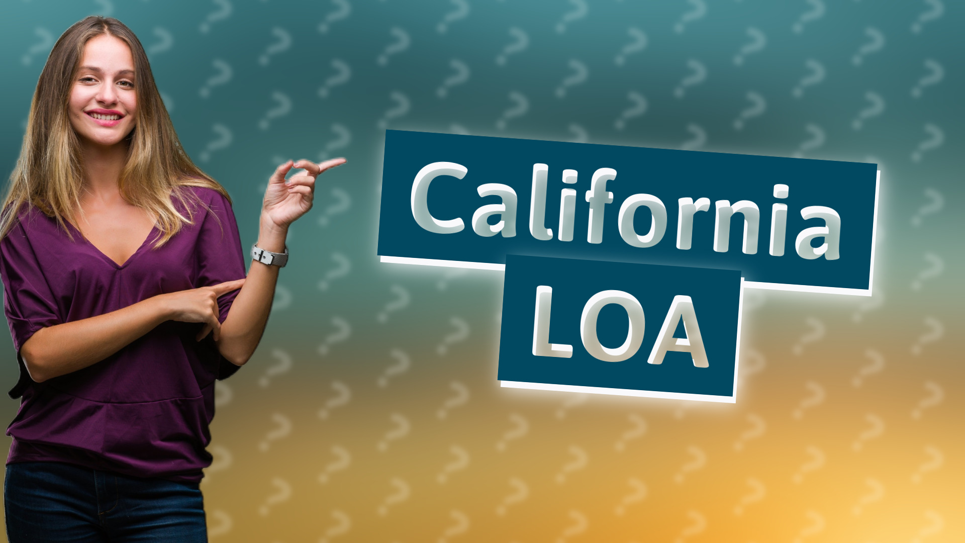 California LOA