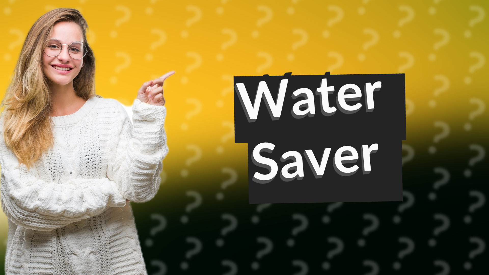 Water Saver