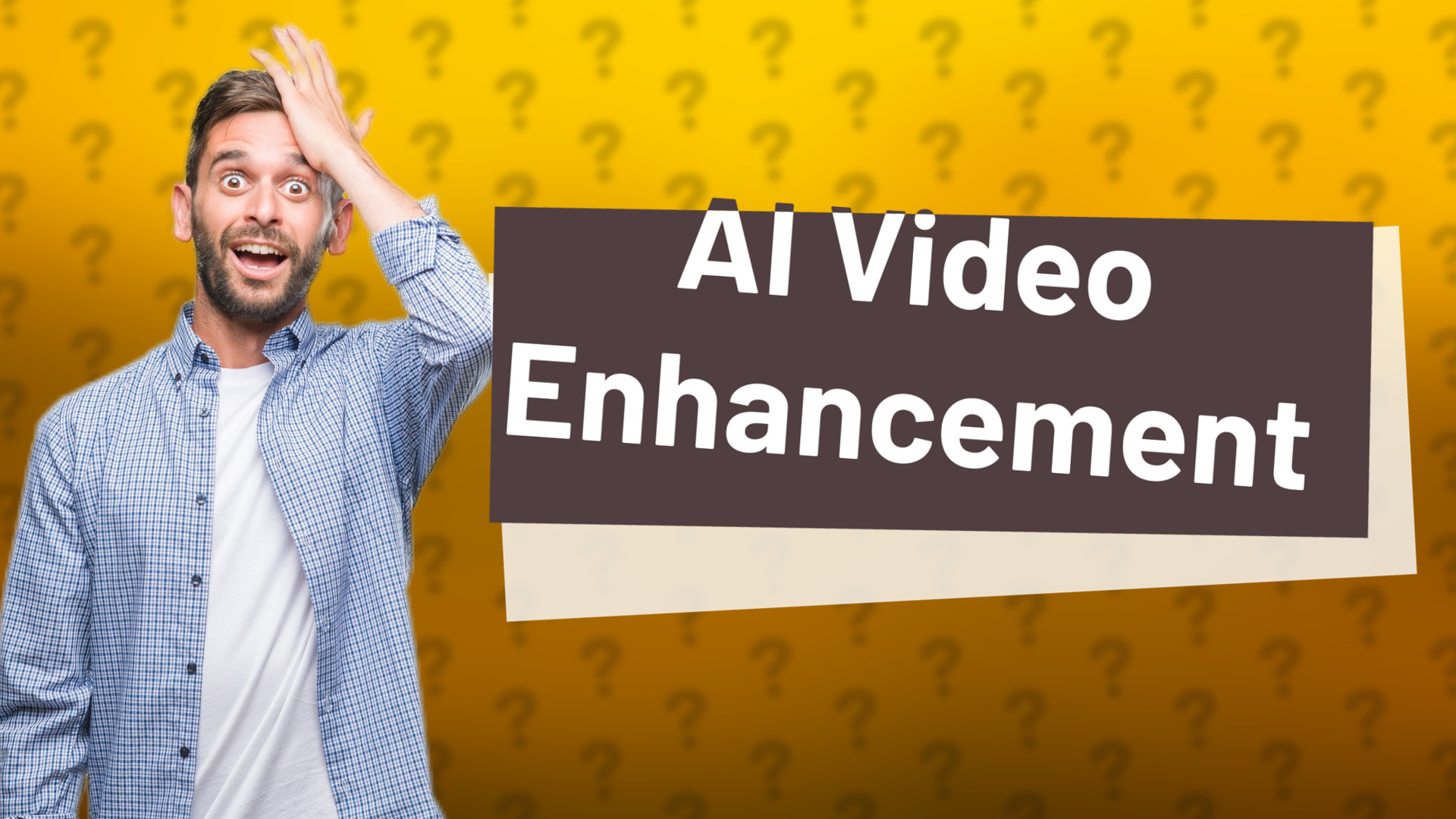 AI Video Enhancement