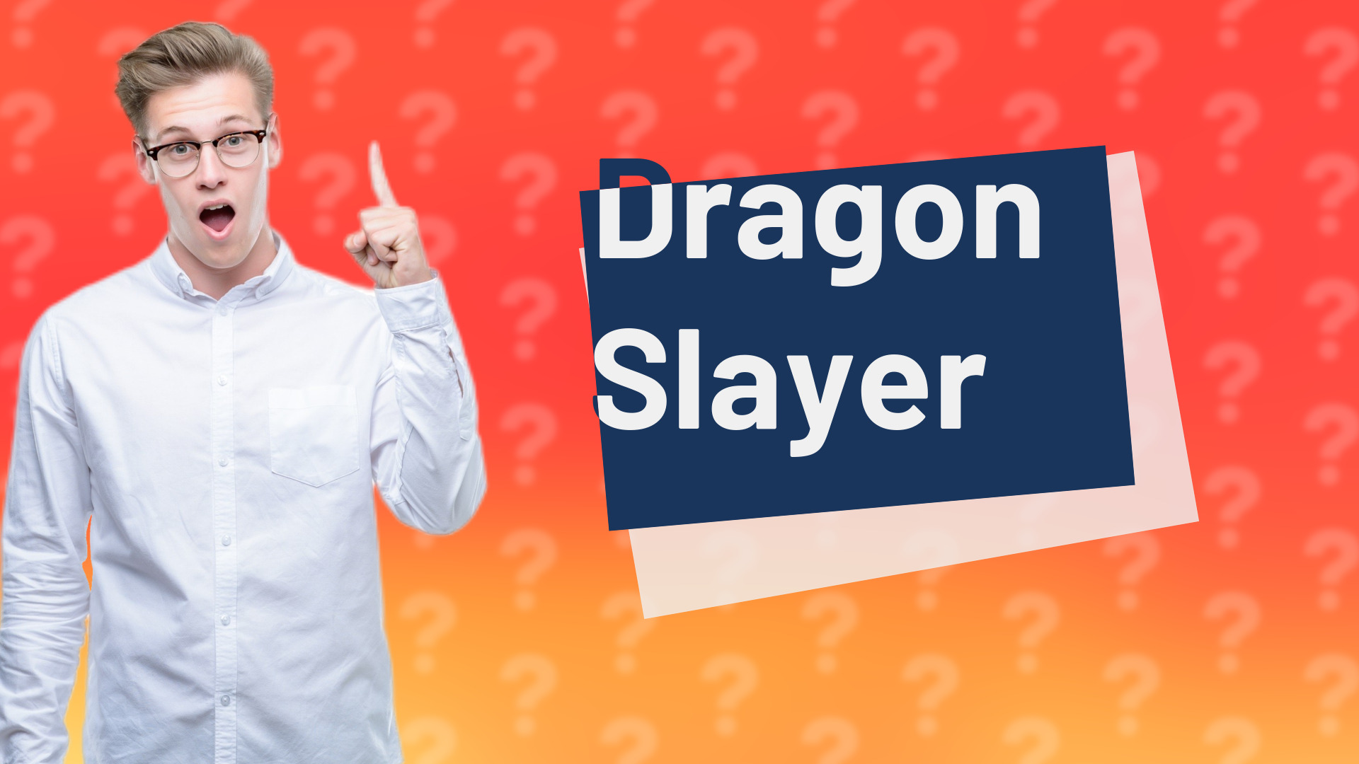 Dragon Slayer