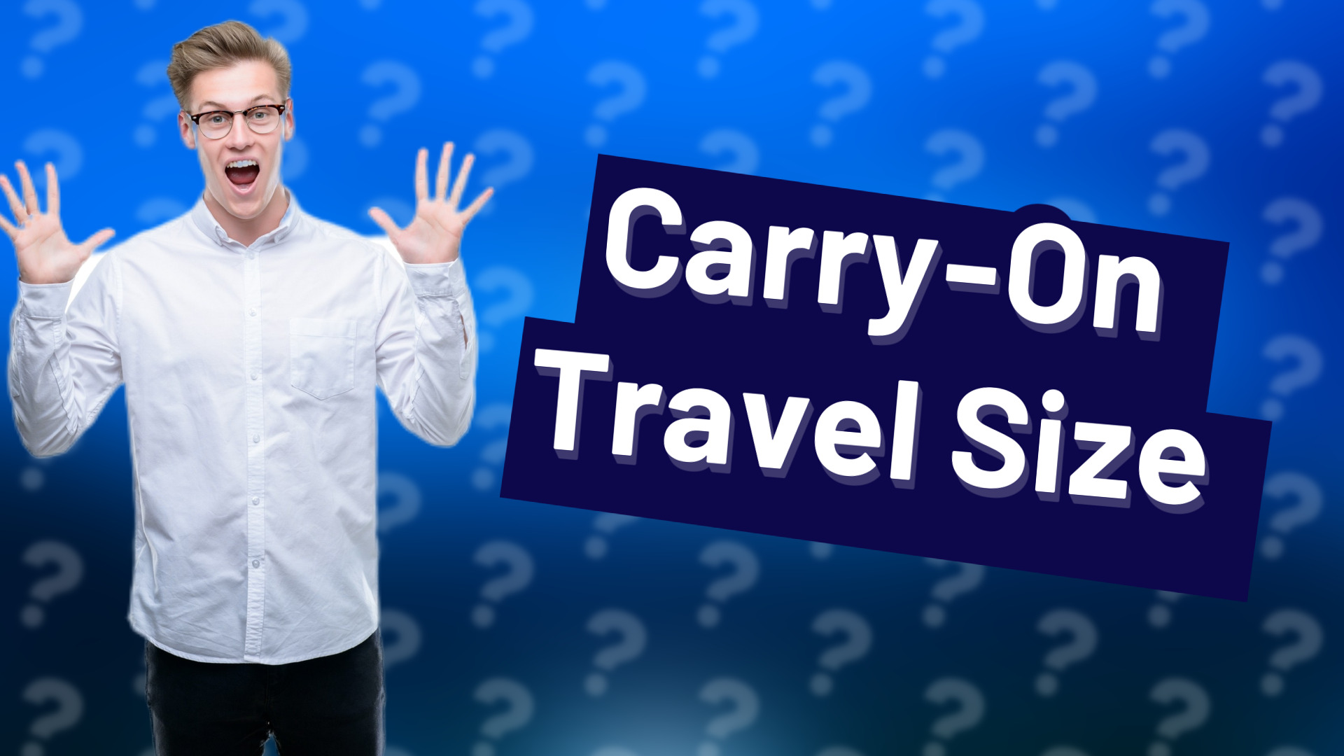 Carry-On Travel Size