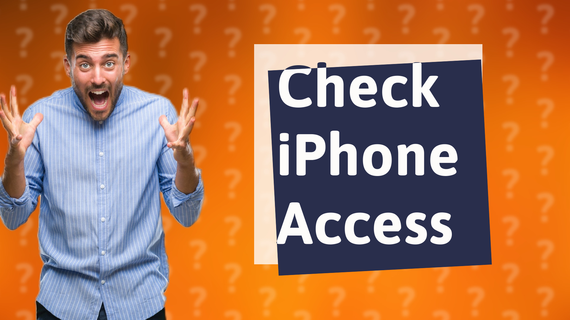 Check iPhone Access
