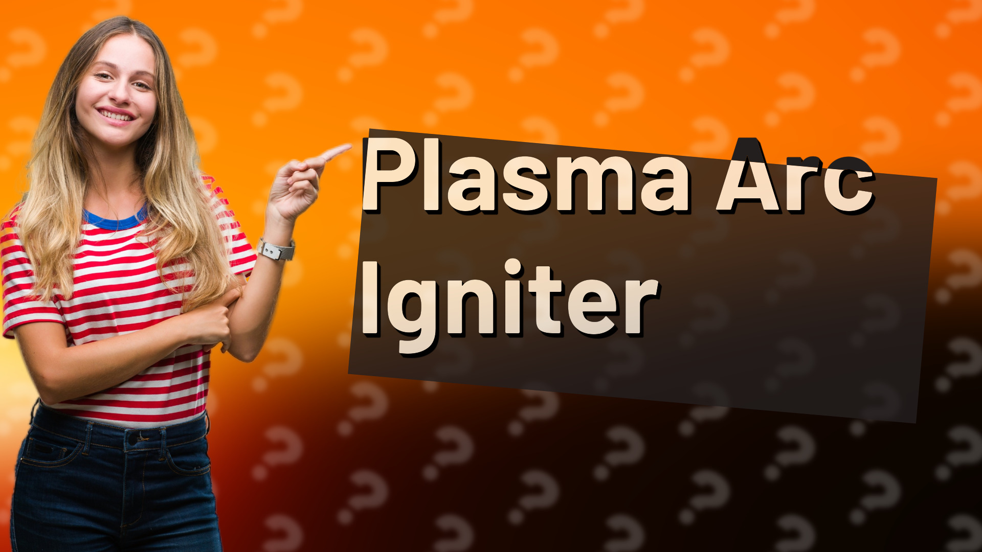 Plasma Arc Igniter