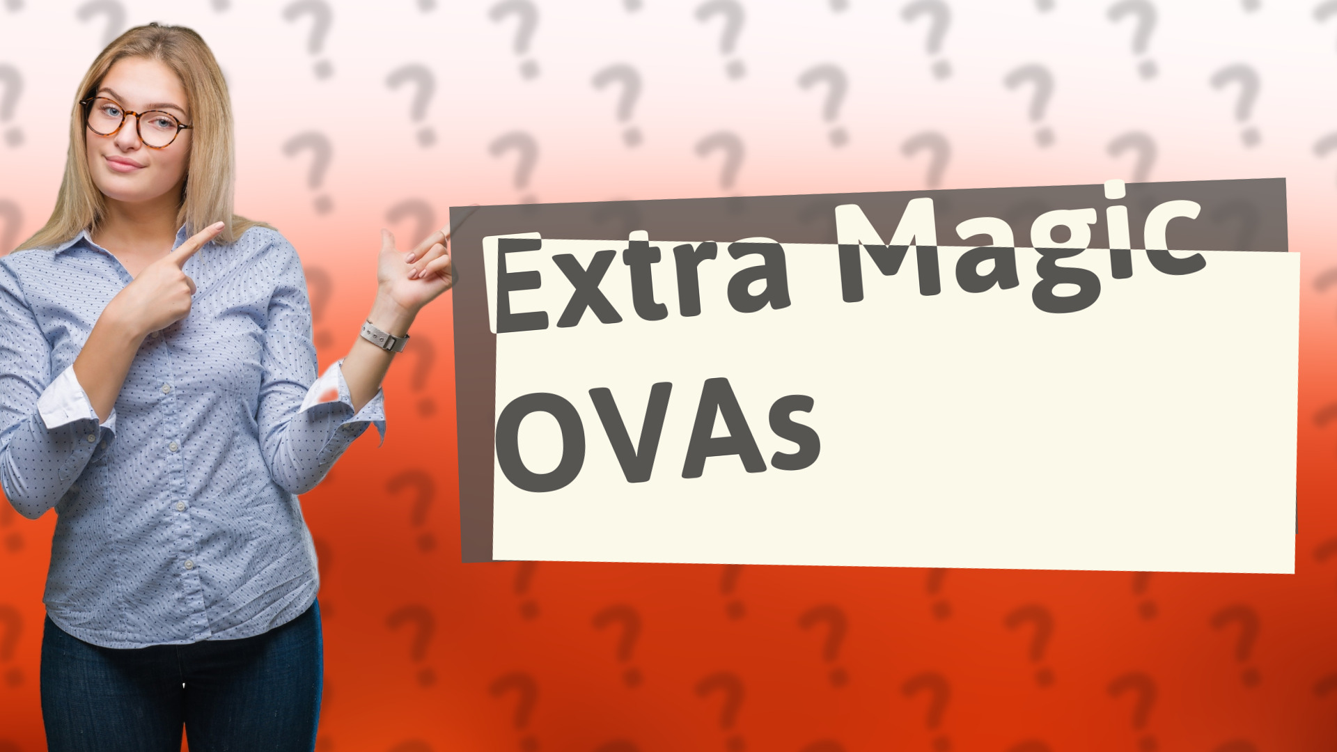 Extra Magic OVAs
