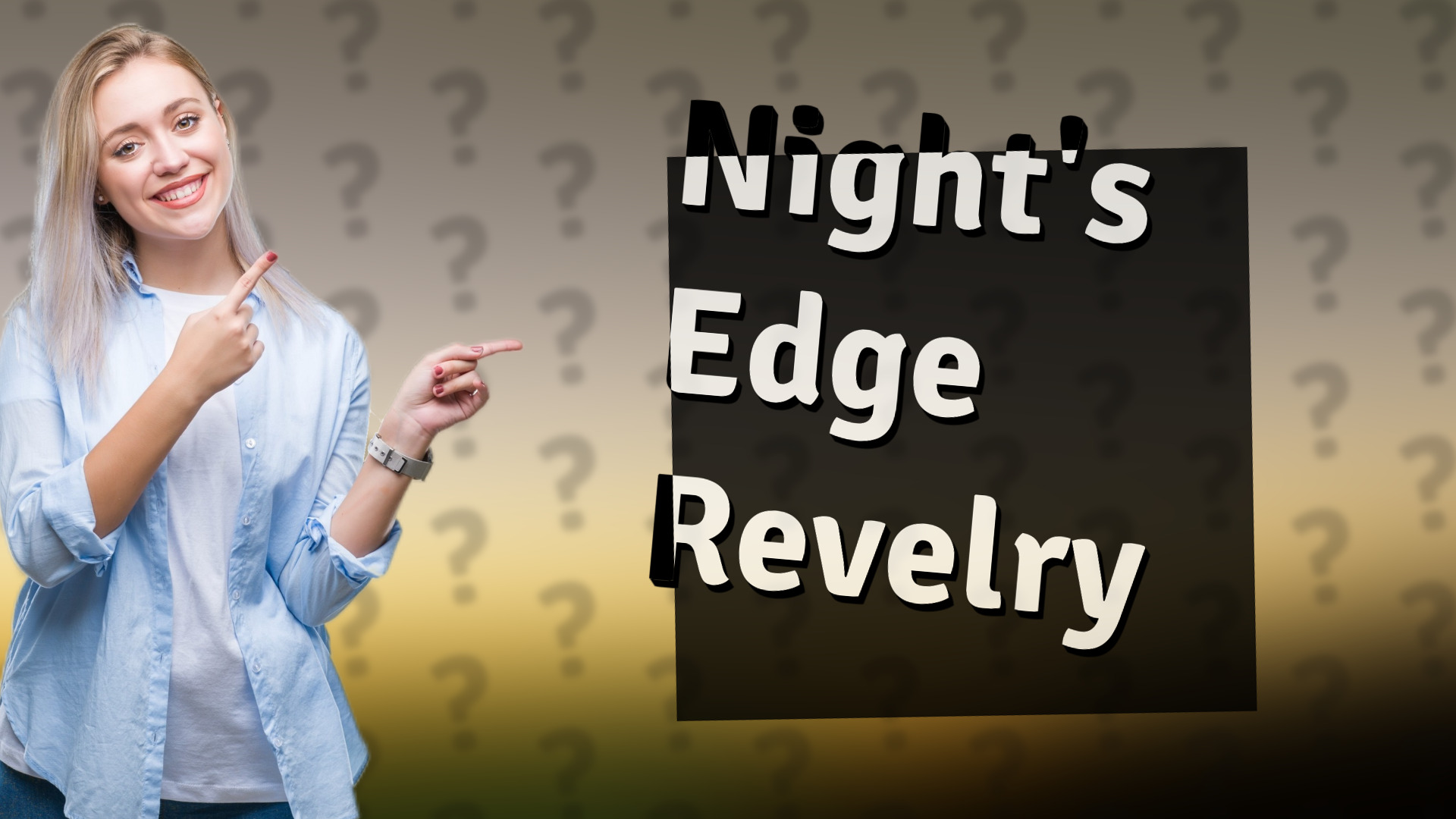 Night's Edge Revelry