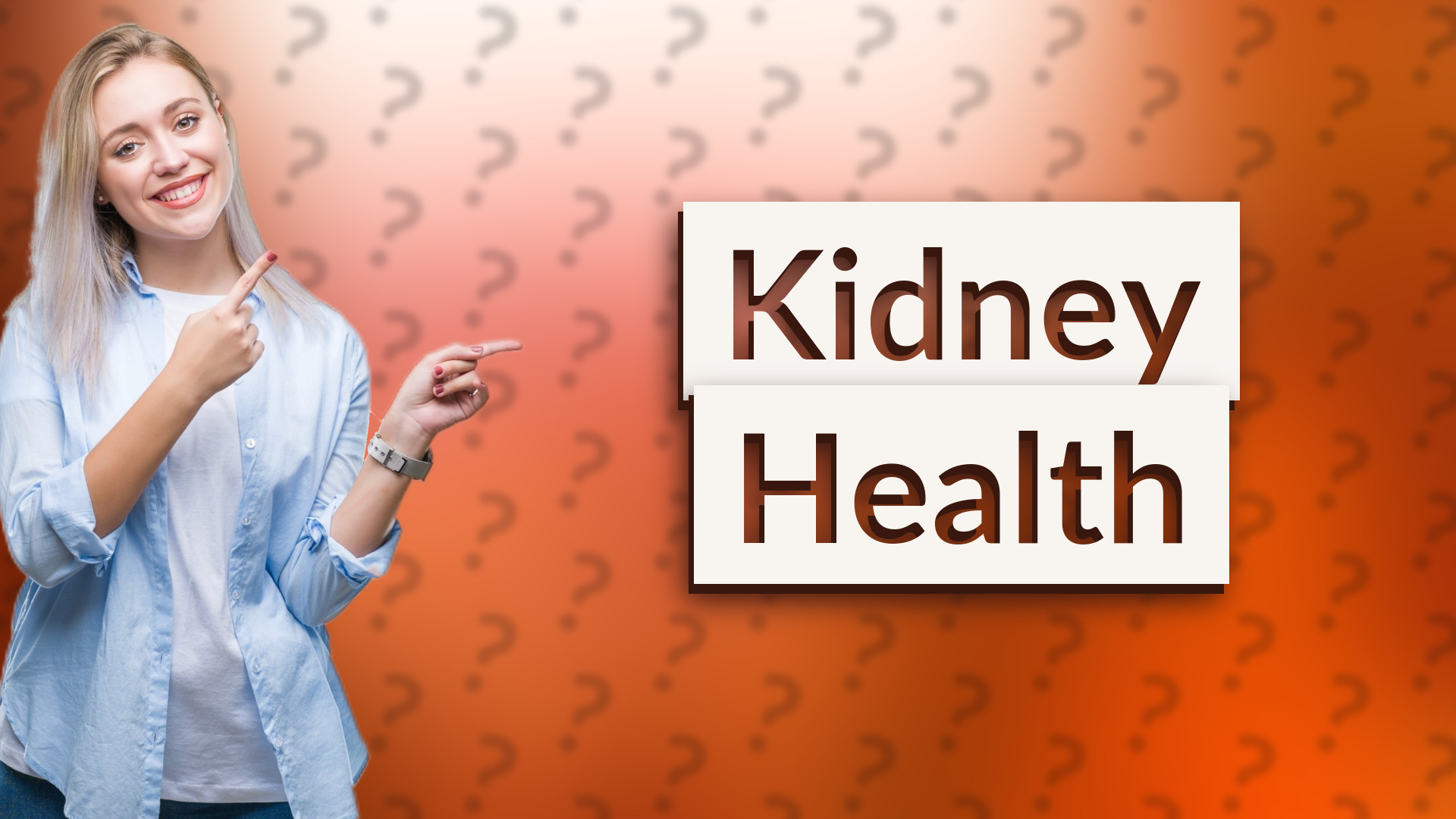 Kidney Health