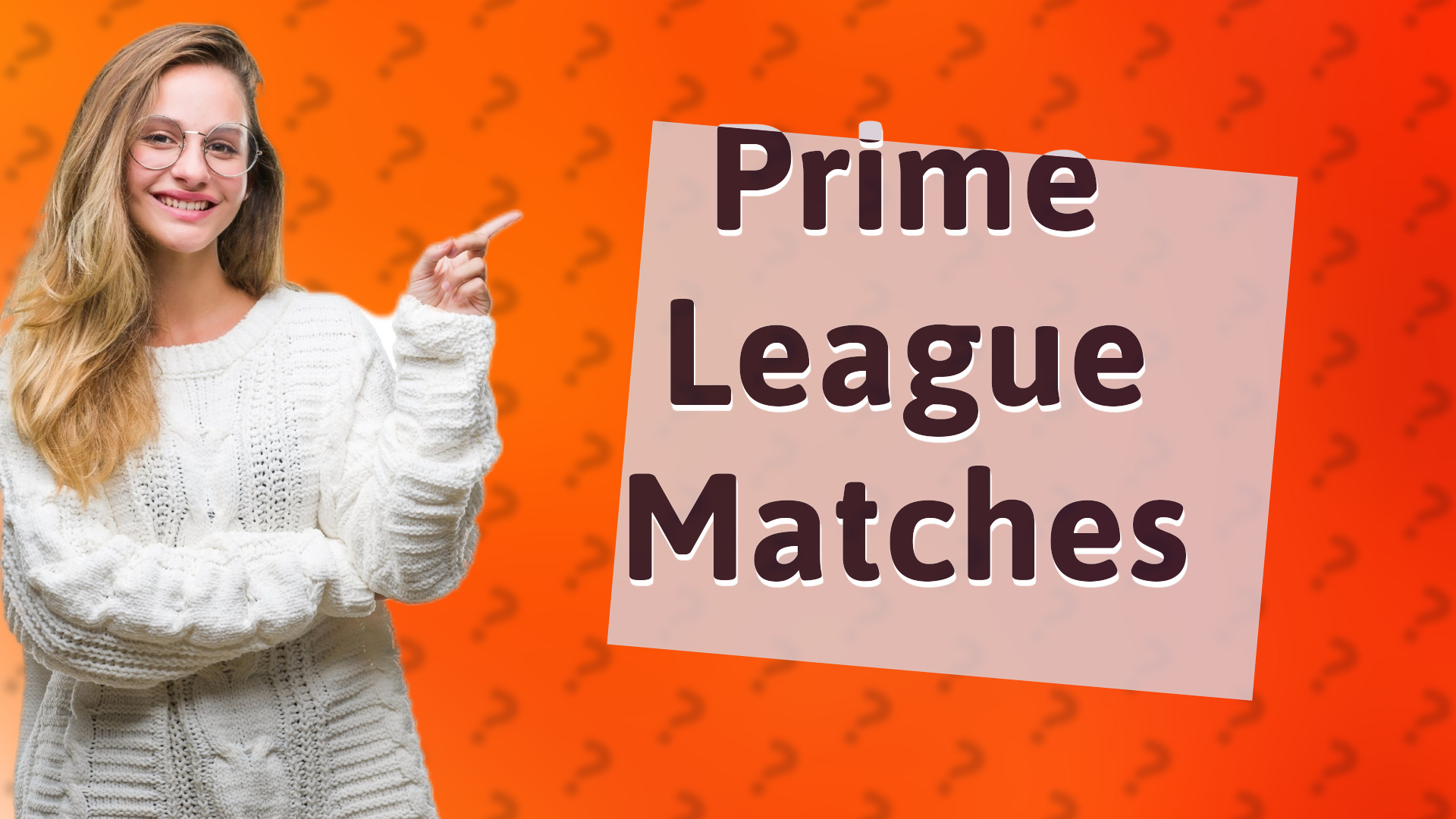 Prime League Matches