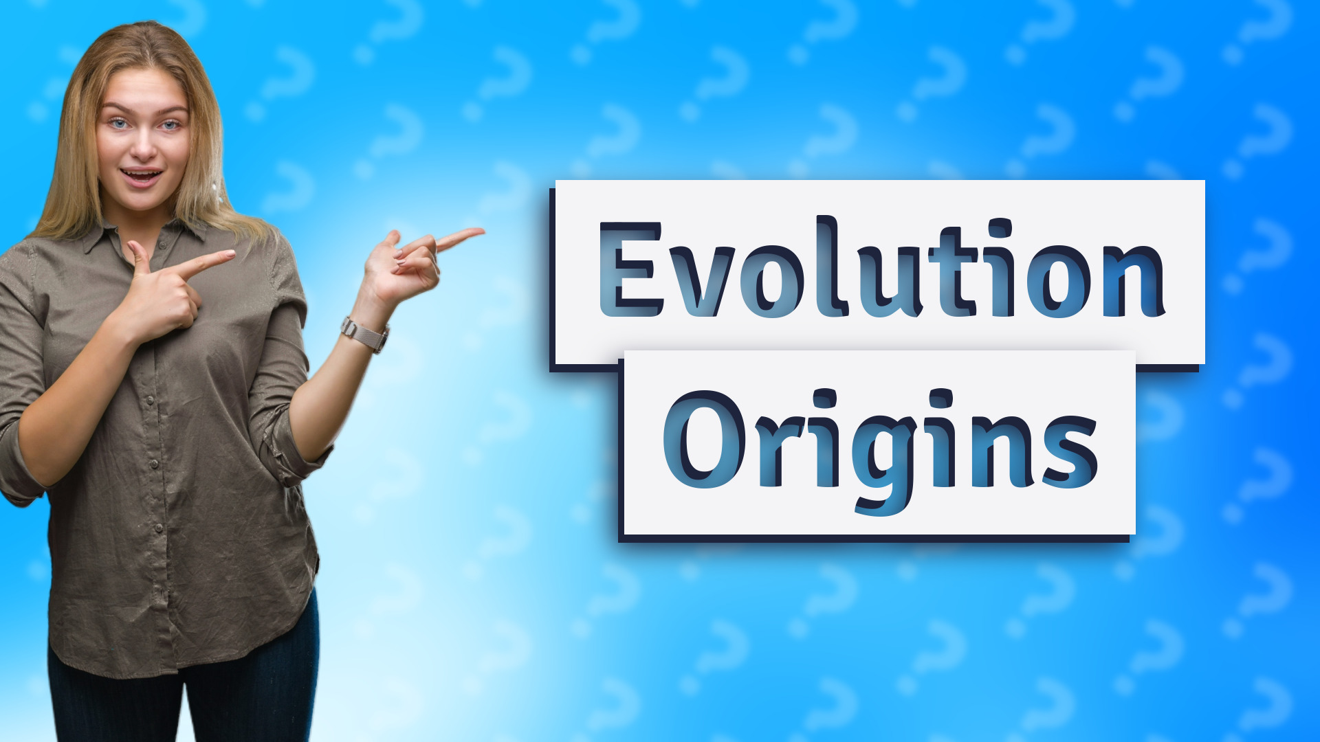 Evolution Origins