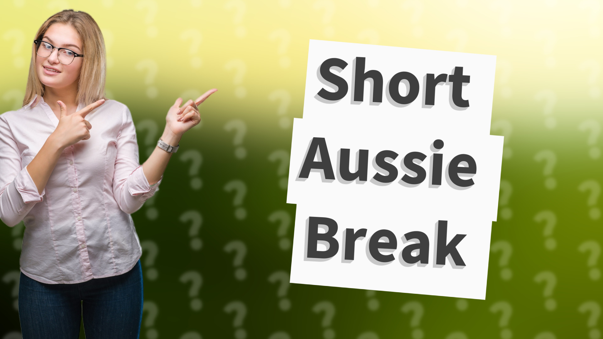 Short Aussie Break