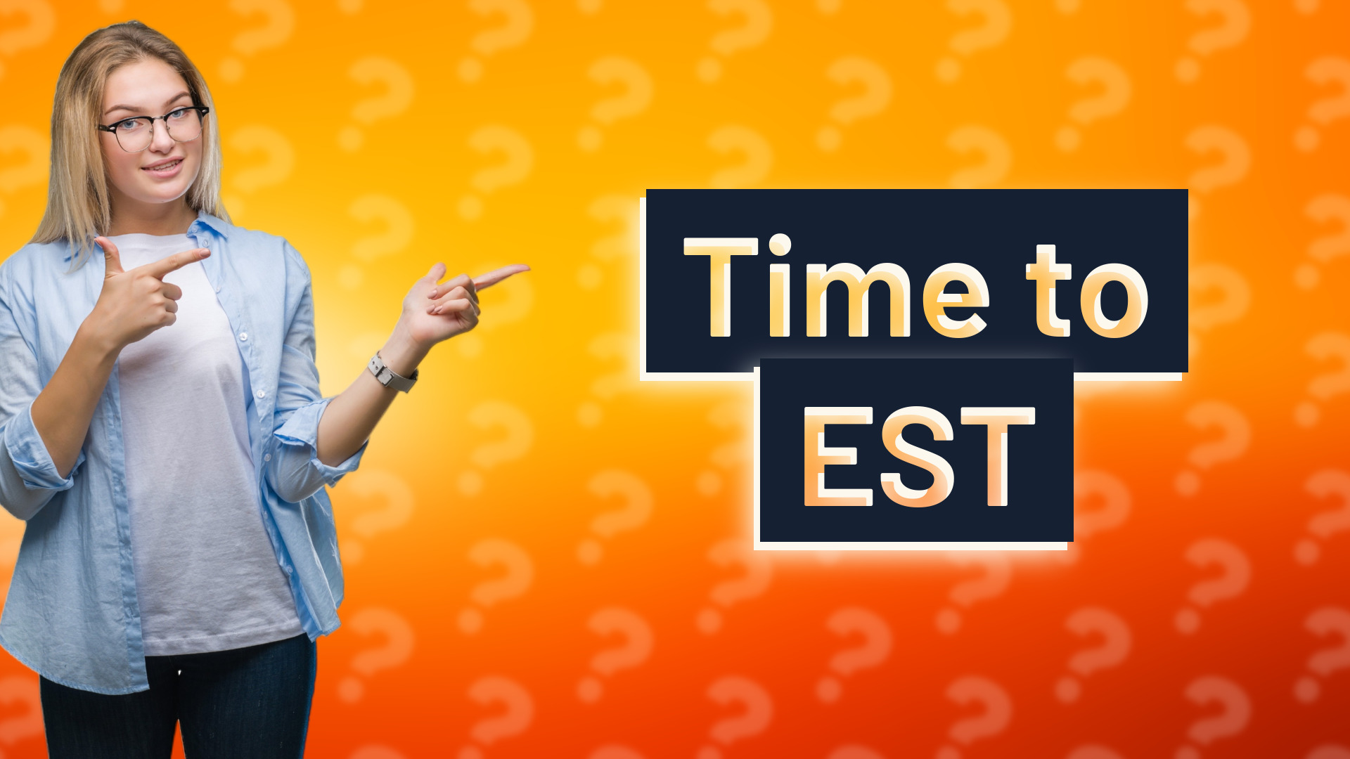 Time to EST