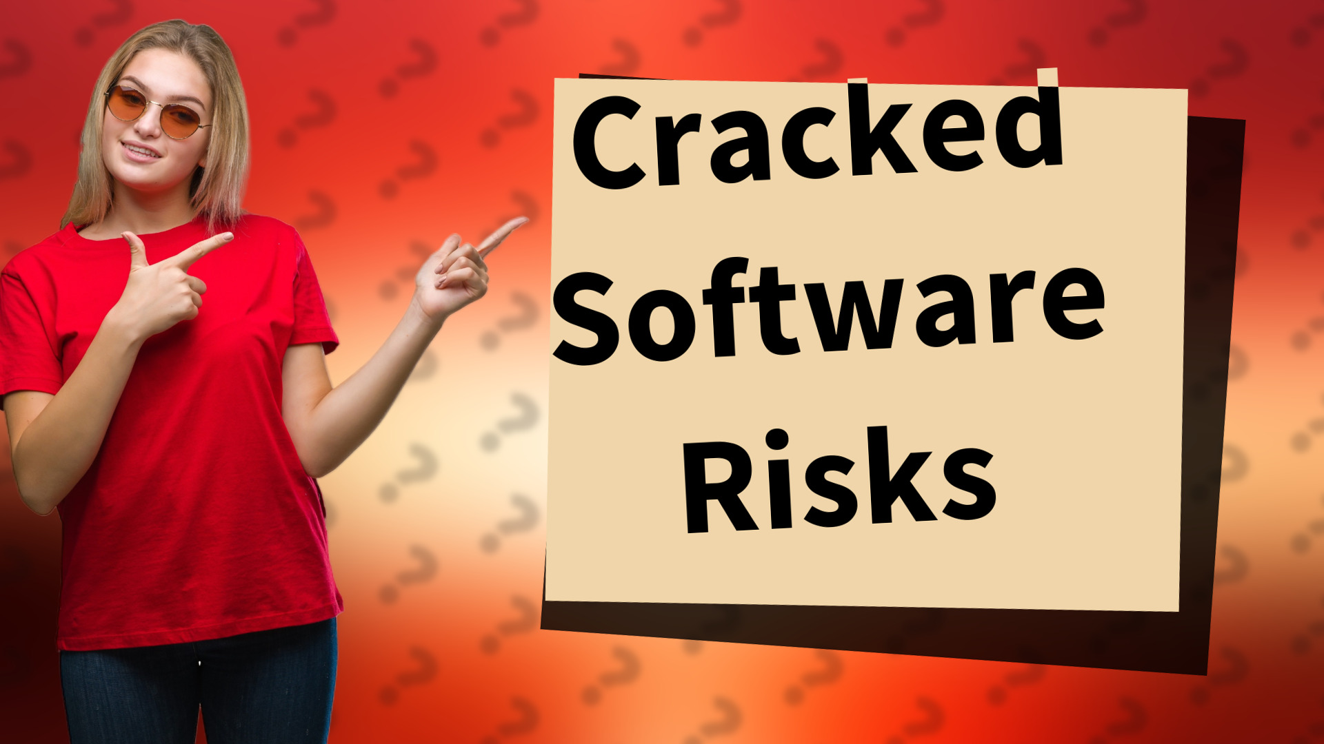 Cracked Software Risks