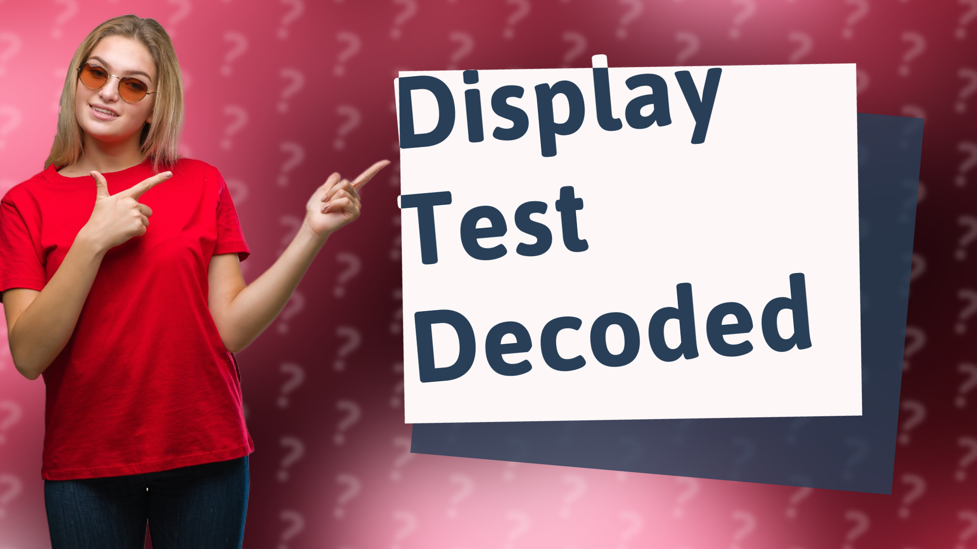 Display Test Decoded