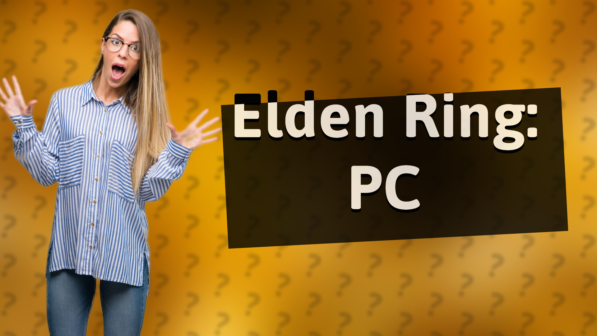 Elden Ring: PC