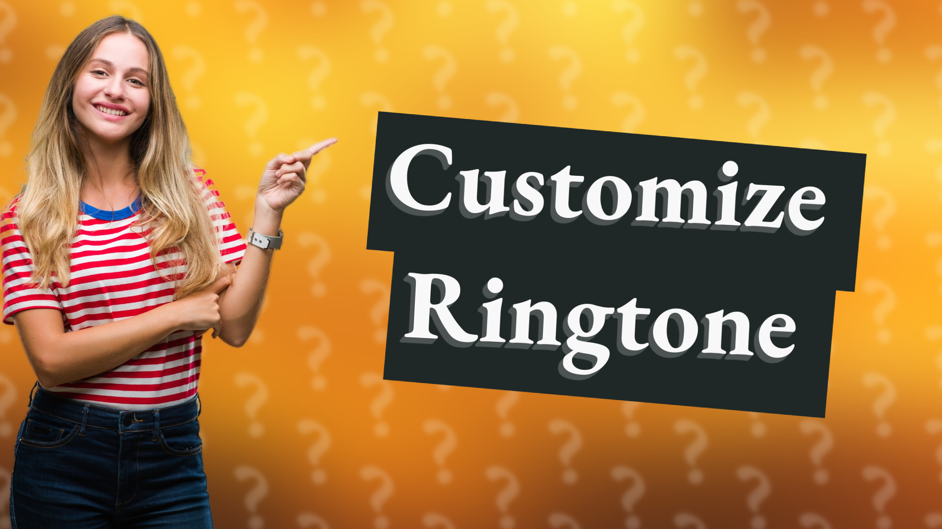 Customize Ringtone