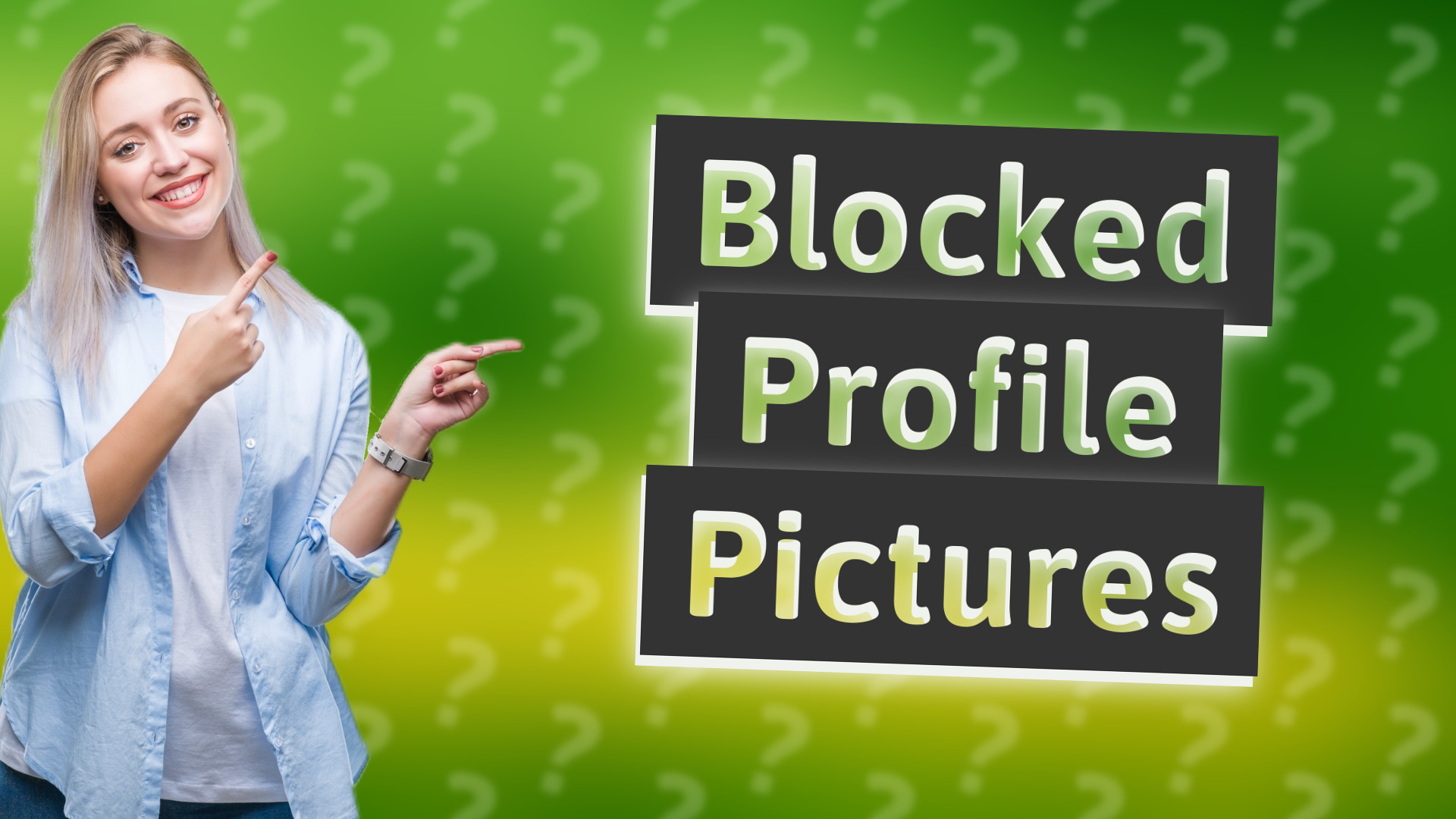 Blocked Profile Pictures