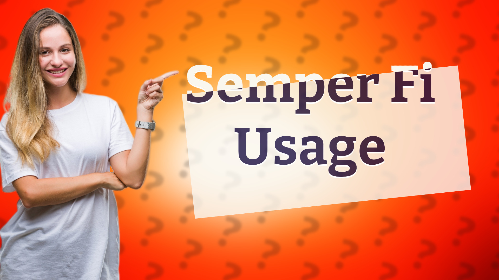 Semper Fi Usage
